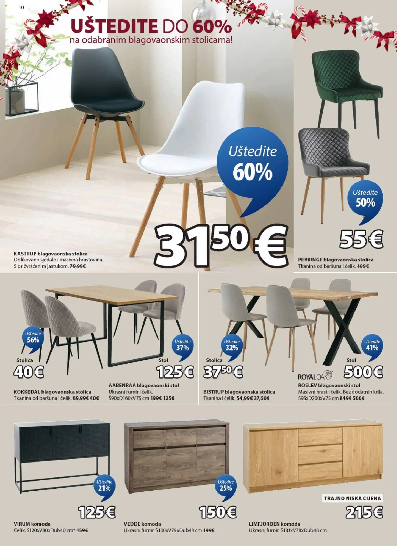 JYSK katalog | vrijedi od 17.12.2025 | Stranica: 10 | Proizvodi: Komoda, Stol, Stolica, Blagovaonska stolica