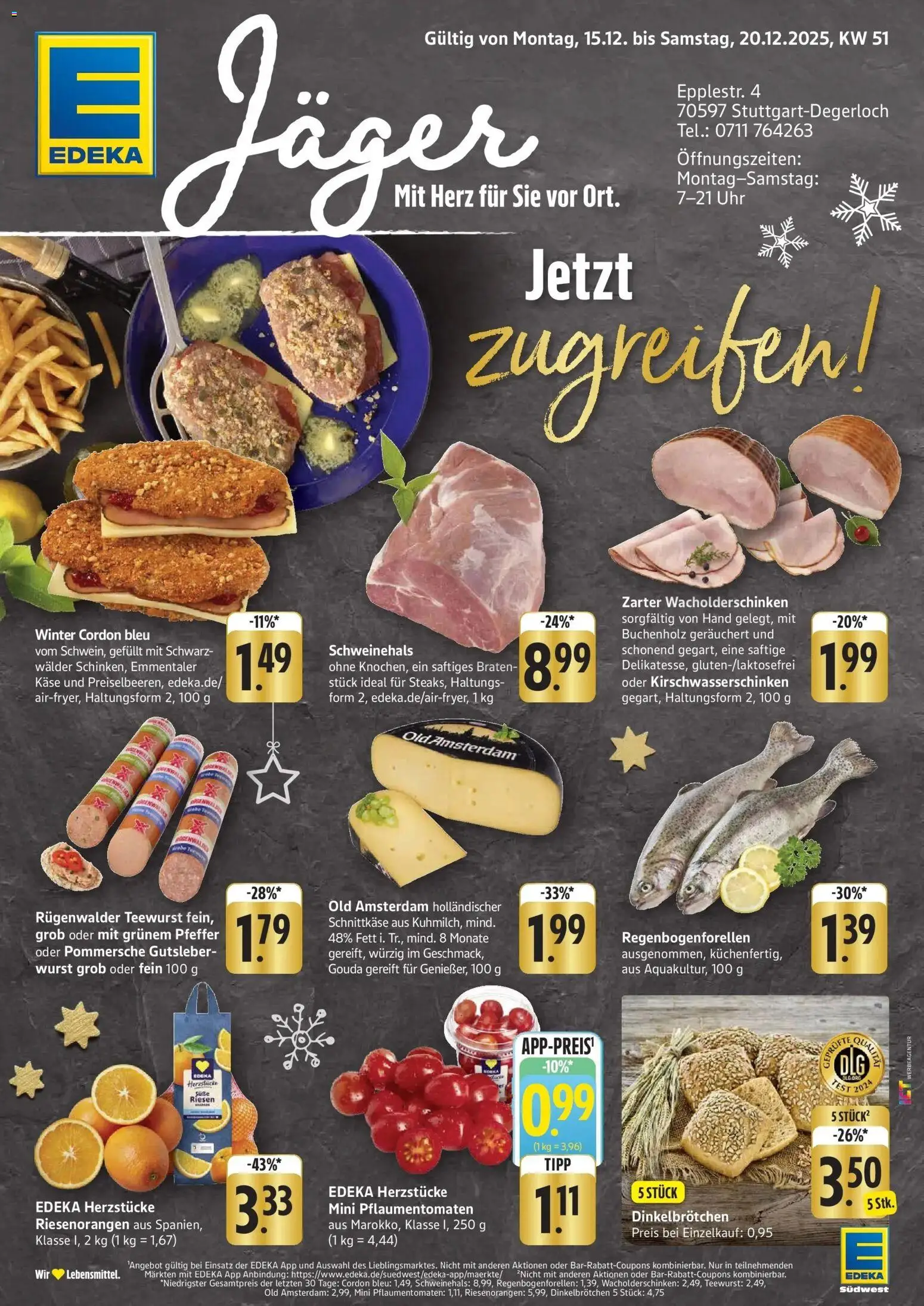 Edeka prospekt Stuttgart-Degerloch	 – gültig ab 14.12.2025 | Seite: 1 | Produkte: Gouda, Pfeffer, Wurst, Uhr