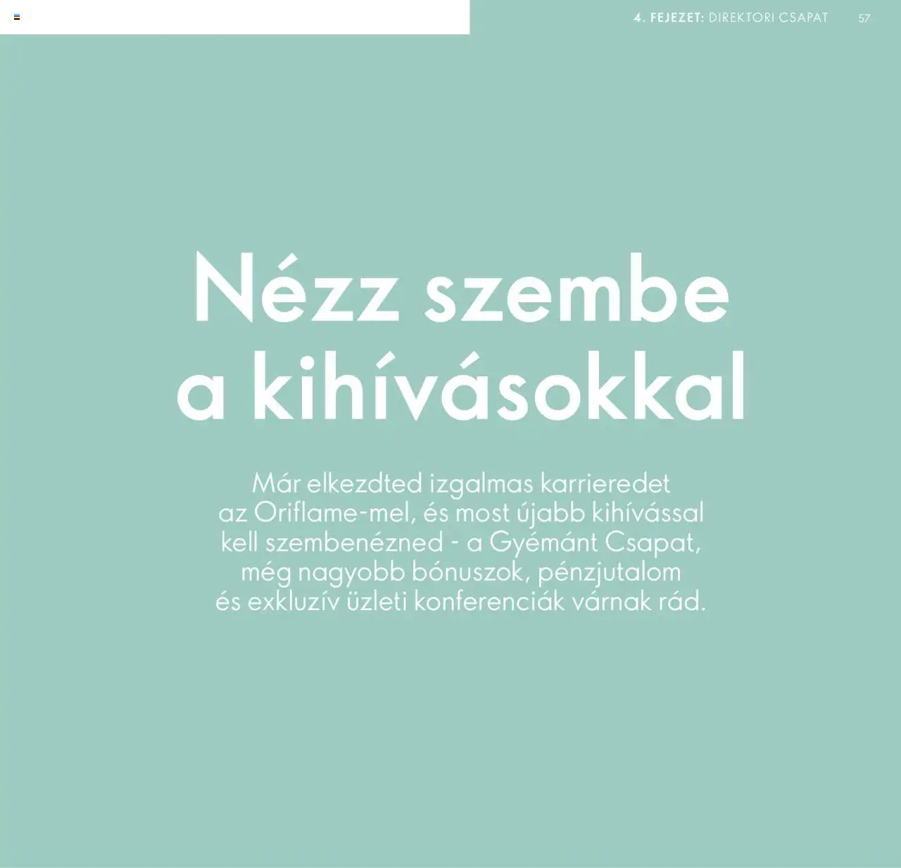 Oriflame akciós ujság - amely érvényes a következő dátumtól: 28.04.2024 | Oldal: 57