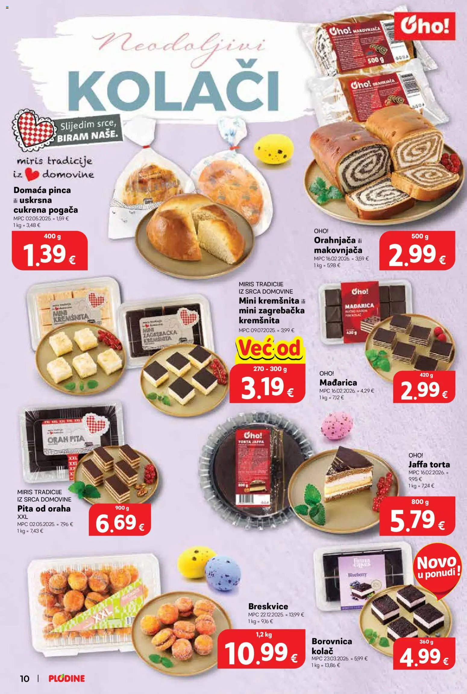 Plodine katalog | vrijedi od 25.03.2026 | Stranica: 10 | Proizvodi: Miris, Pita, Torta, Orah