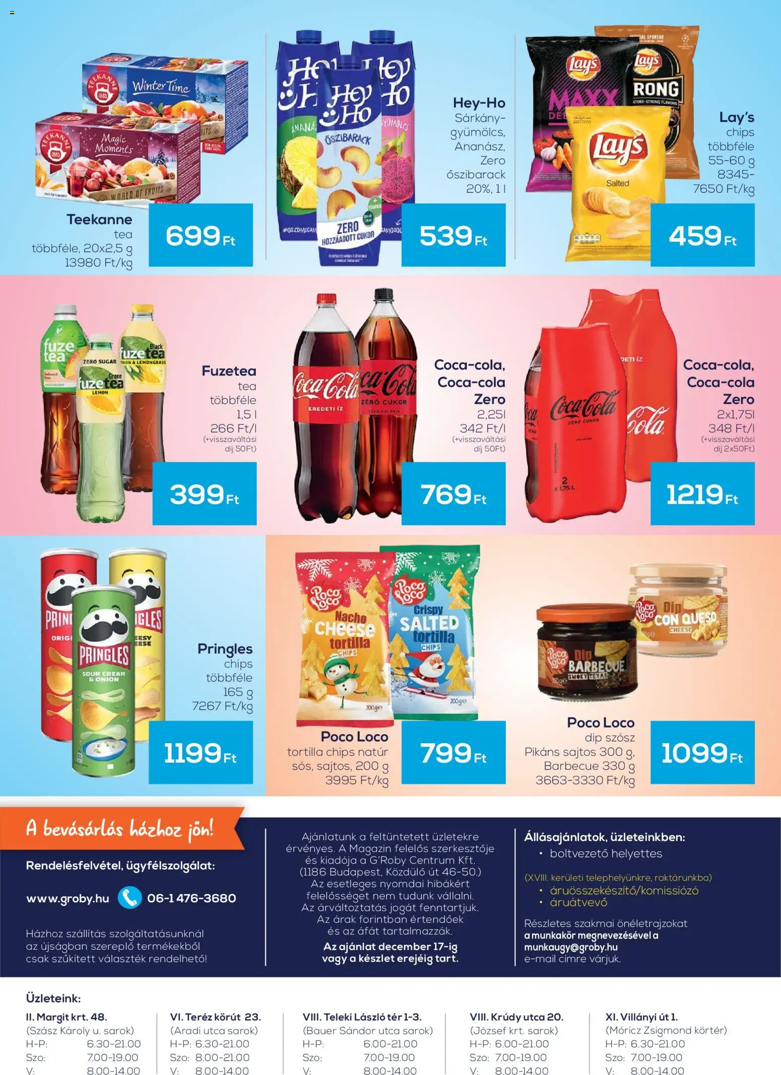 G'Roby akciós ujság - amely érvényes a következő dátumtól: 11.12.2025 | Oldal: 4 | Termékek: Őszibarack, Chips, Pringles, Tortilla