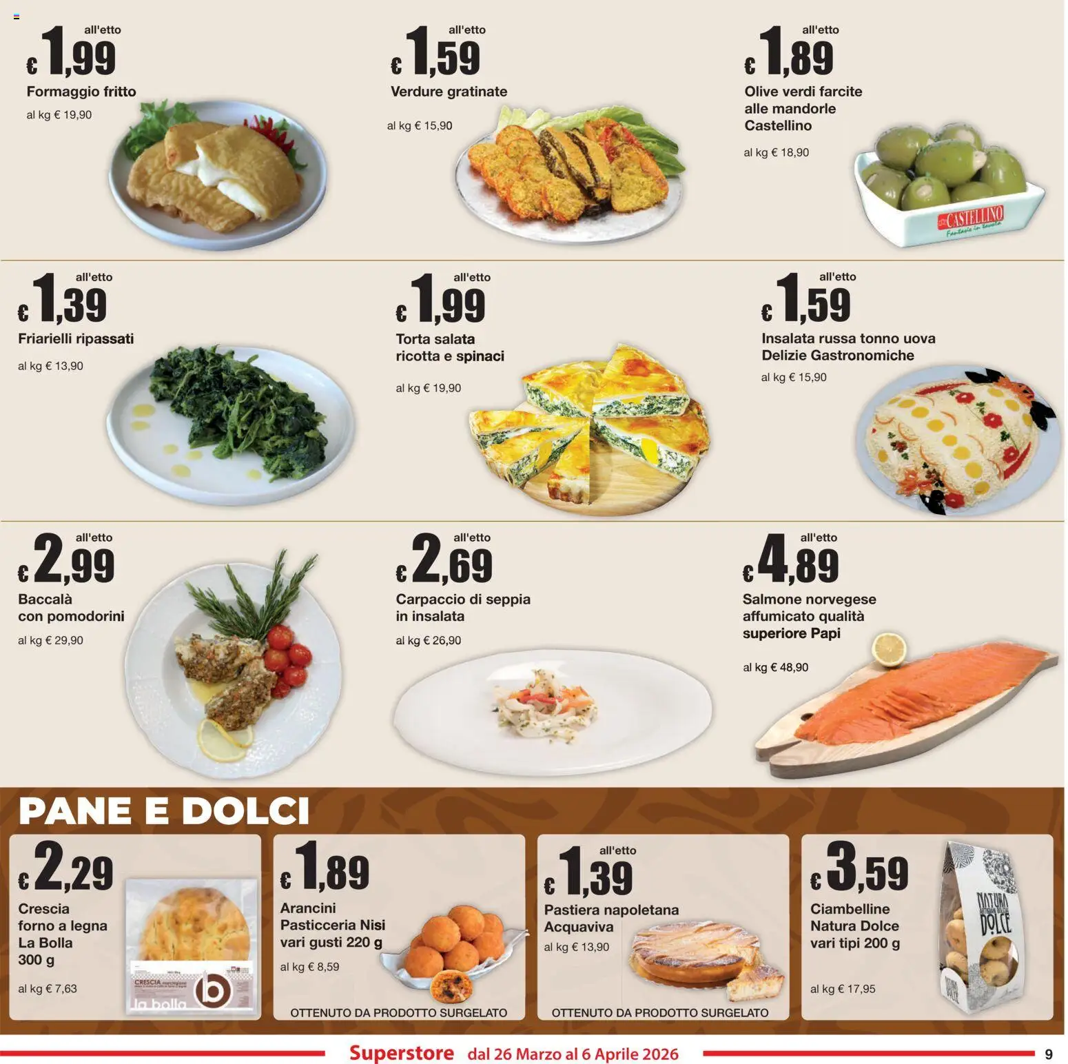 Volantino Sì con Te del 26.03.2026 | Pagina: 9 | Prodotti: Verdure, Formaggio, Olive, Torta