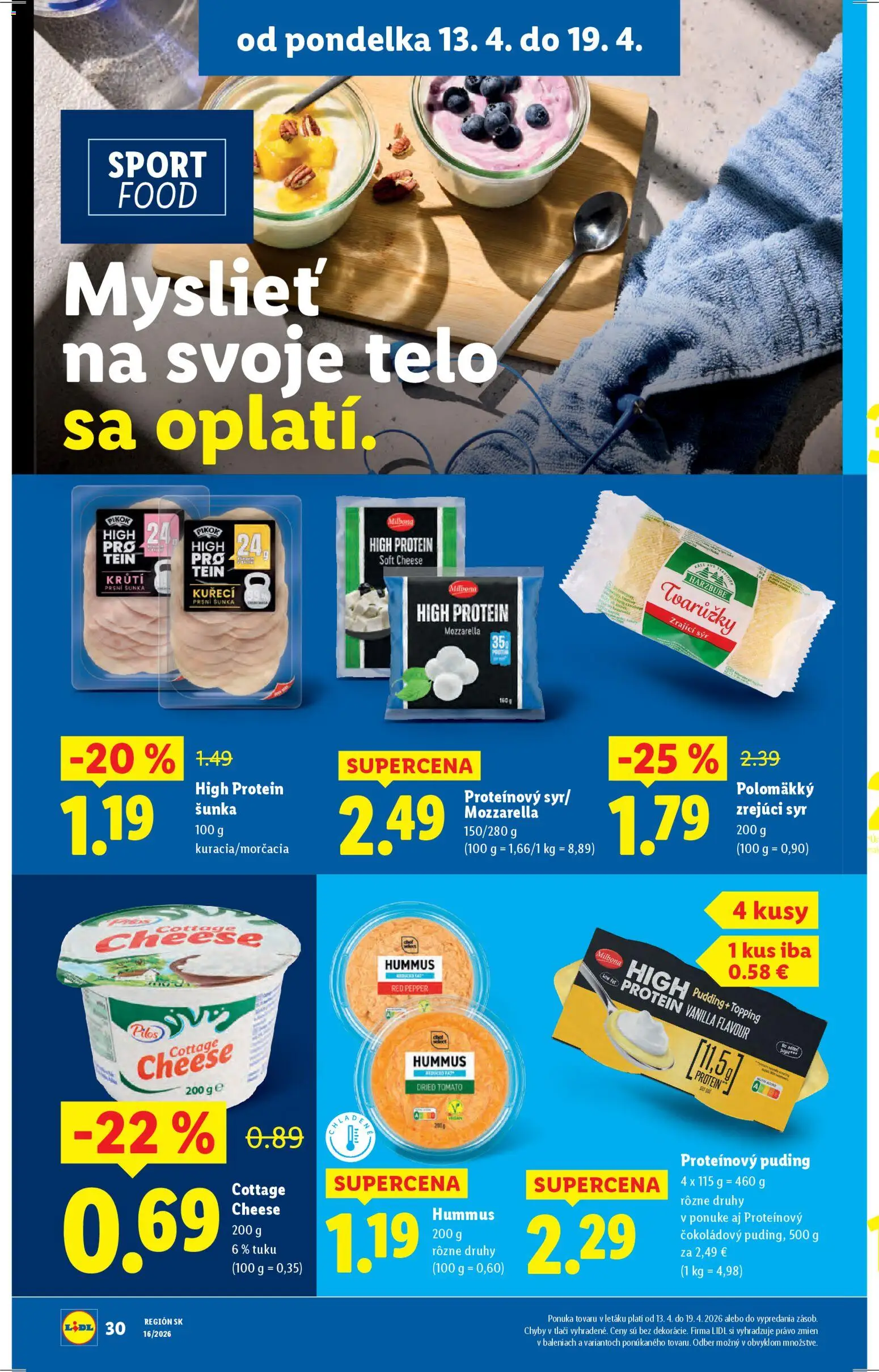 Nové Lidl akcie – leták je platný od 13.04.2026 | Strana: 32 | Produkty: Šunka, Mozzarella, Protein, Puding