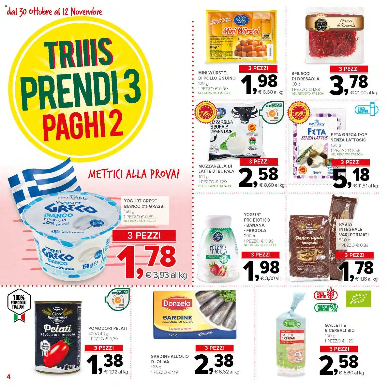 Volantino Todis del 30.10.2025 | Pagina: 4 | Prodotti: Suino, Pomodoro, Pasta, Gallette
