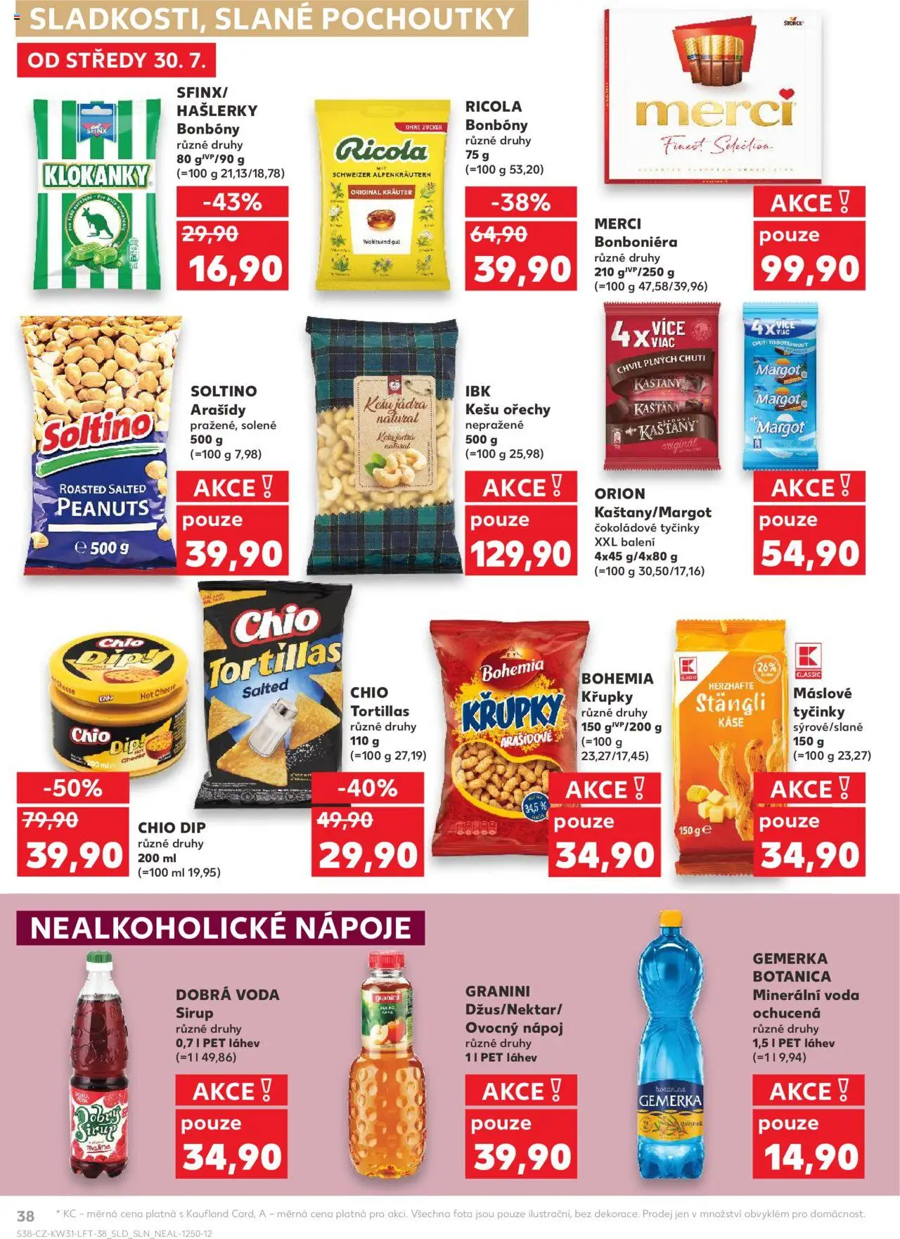 Kaufland leták - Liberec od 30.07.2025 | Strana: 38 | Produkty: Dobrá voda, Tortilla chips, Bonbóny, Granini