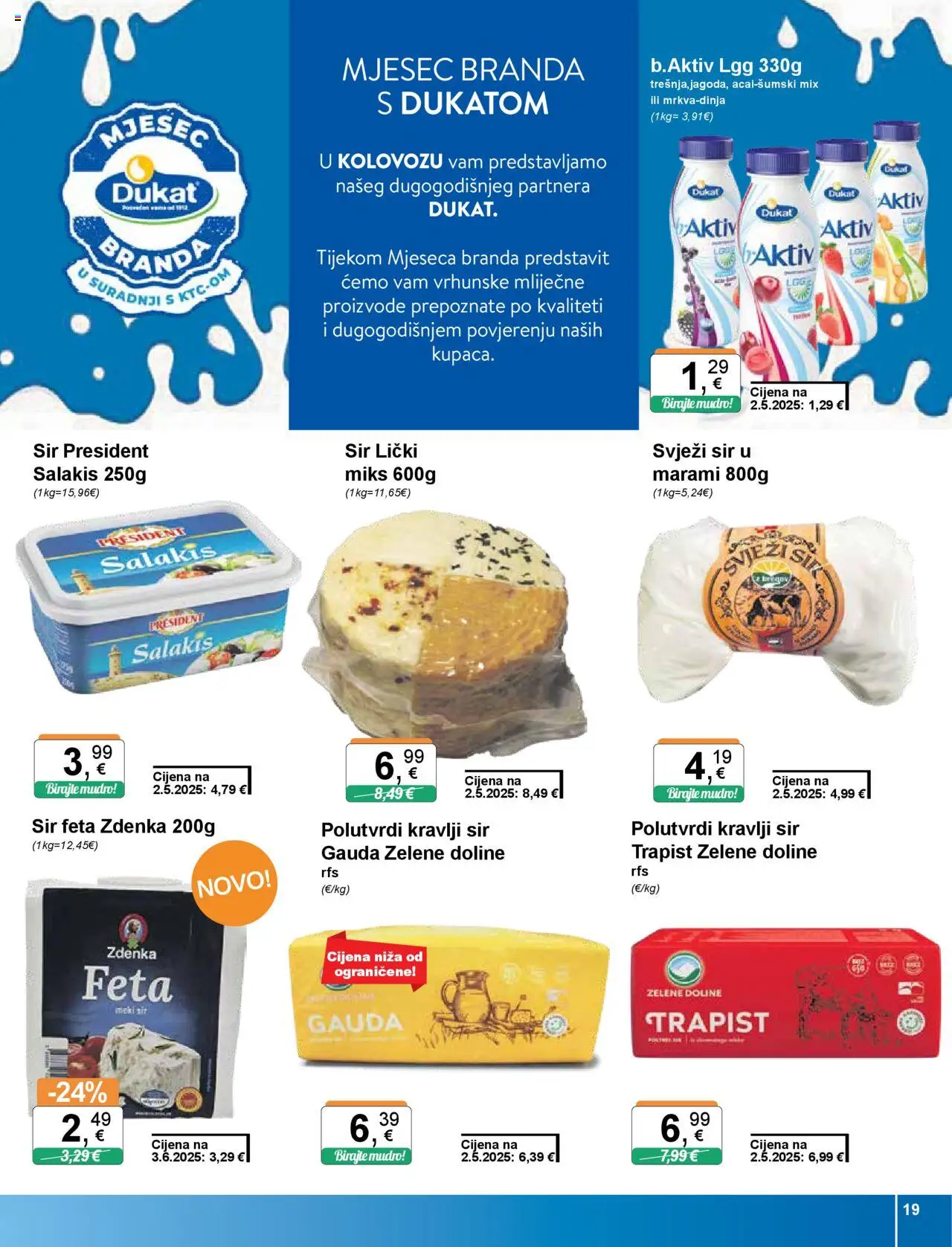 KTC katalog | vrijedi od 07.08.2025 | Stranica: 19 | Proizvodi: Feta, Sir, Trapist, Svježi sir