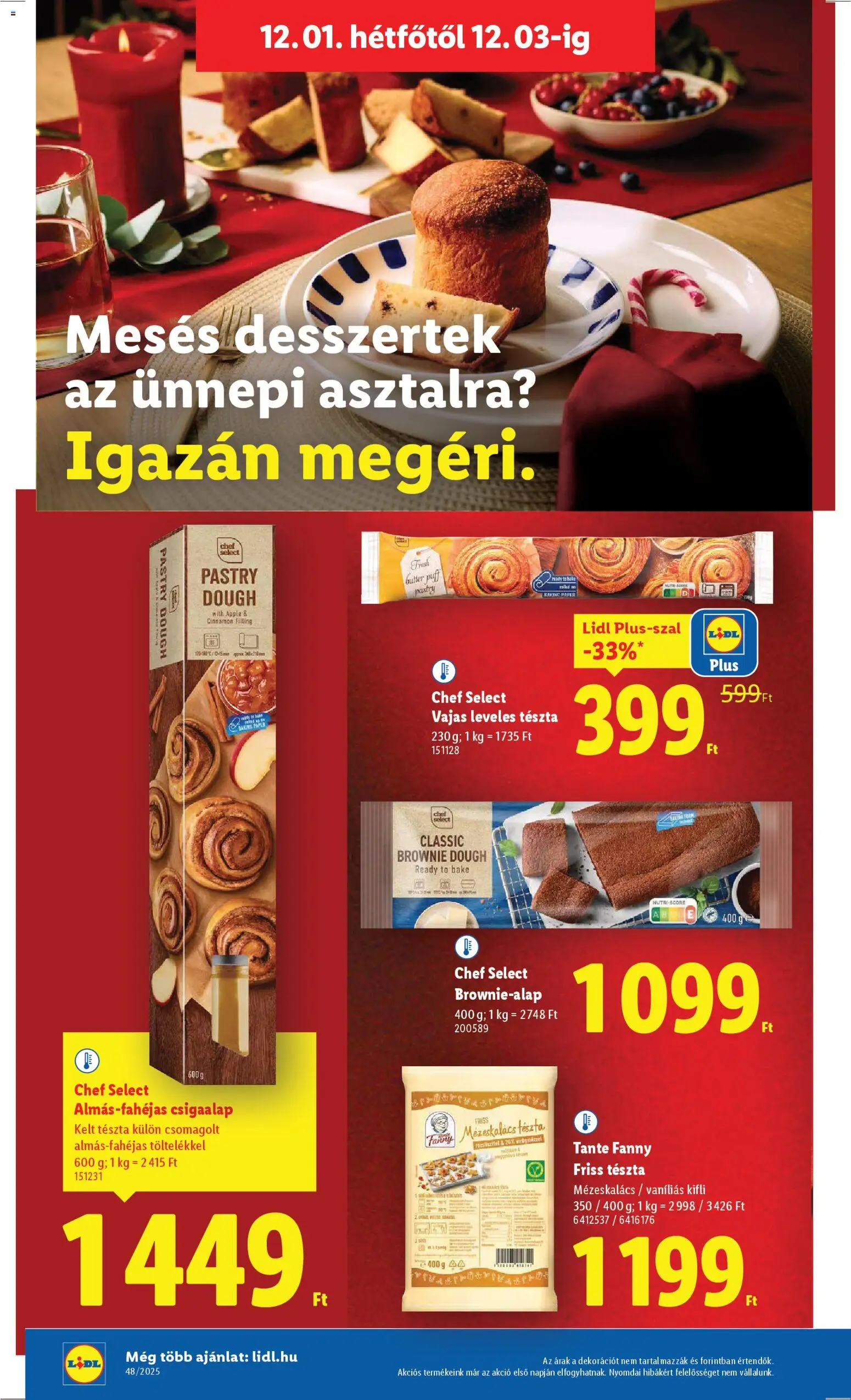 Lidl akciós ujság - amely érvényes a következő dátumtól: 27.11.2025 | Oldal: 62 | Termékek: Desszertek, Leveles tészta, Mézeskalács tészta, Brownie