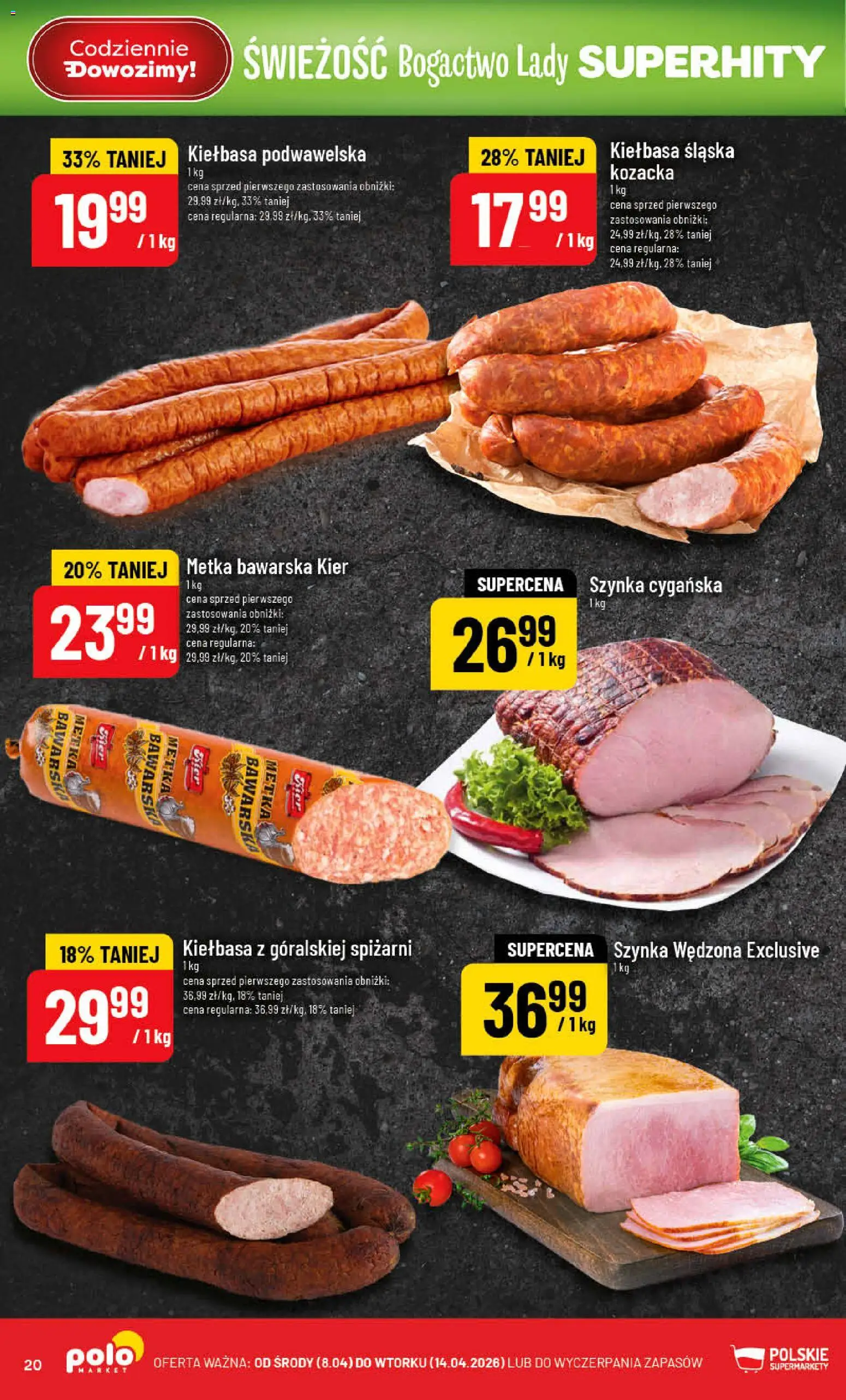 POLOmarket gazetka od 08.04.2026 | Strona: 20 | Produkty: Kiełbasa, Szynka, Kiełbasa śląska, Kiełbasa podwawelska