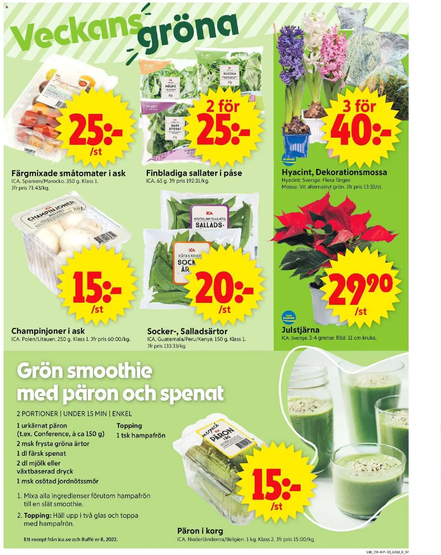 ICA Supermarket reklamblad aktuell från 24.11.2025 | Sida: 9 | Produkter: Spenat, Mjölk, Mössa, Häll