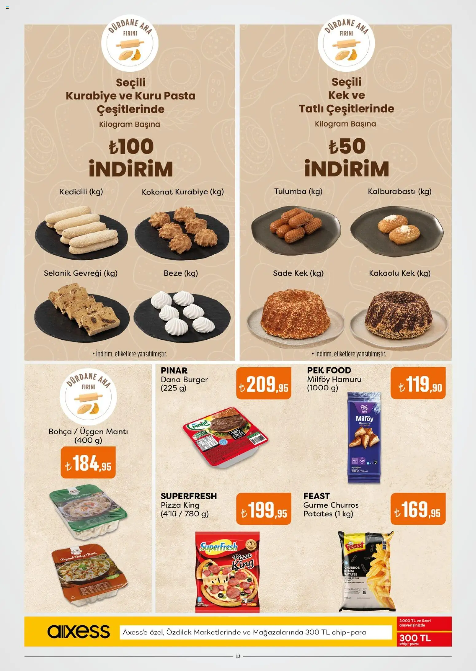 Özdilek Katalog - 03.12.2025 tarihinden itibaren geçerlidir | Sayfa: 13 | Ürünler: Pizza, Kurabiye, Patates