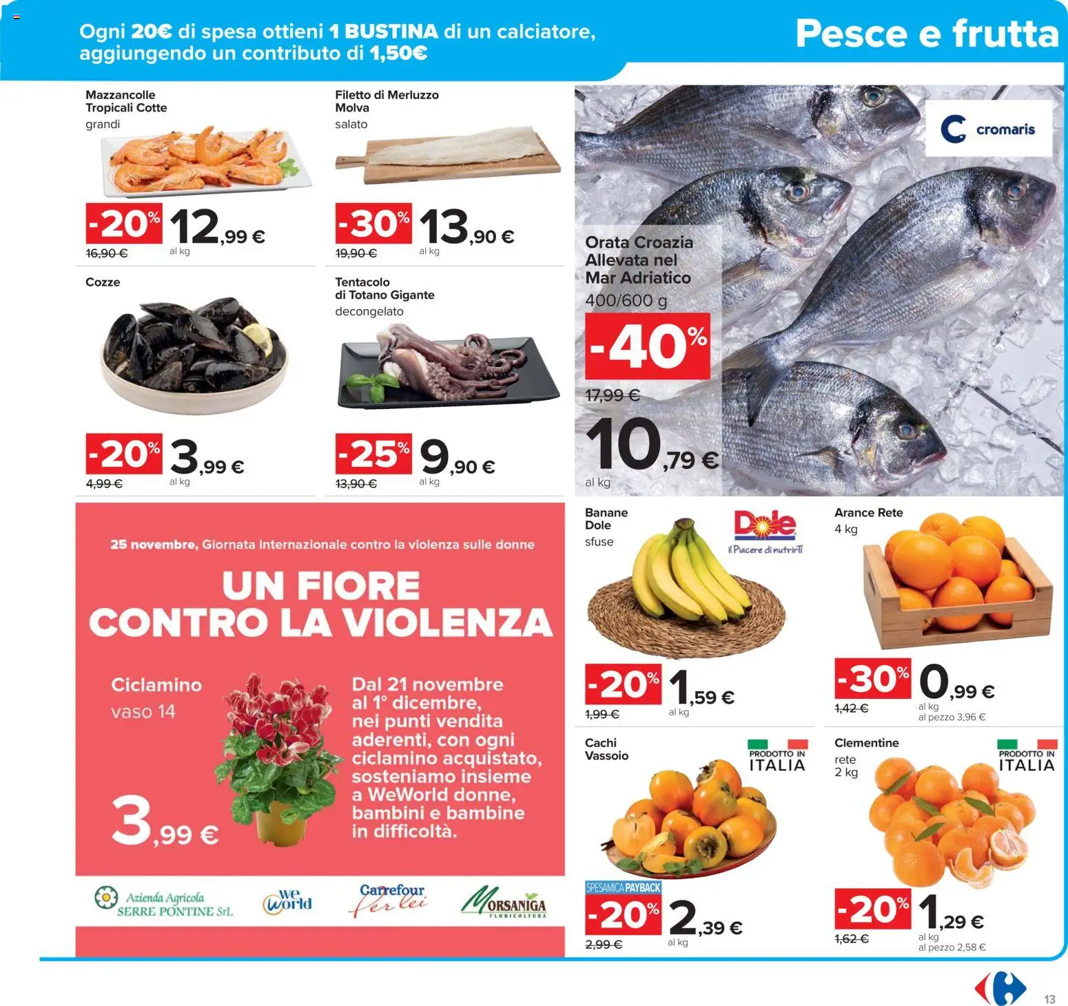 Volantino Carrefour del 17.11.2025 | Pagina: 13 | Prodotti: Banane, Cozze, Frutta, Vassoio