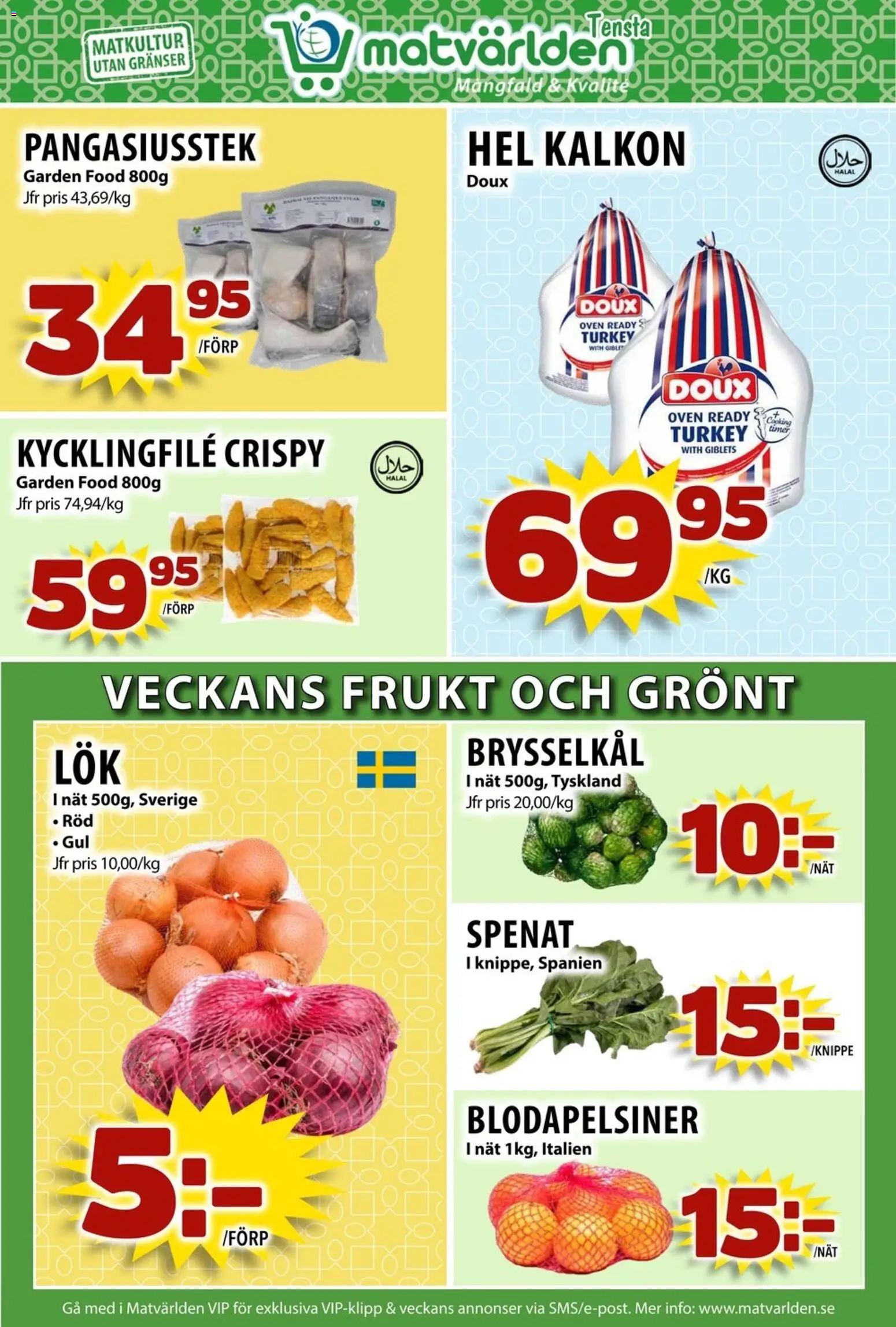 Matvärlden reklamblad aktuell från 08.12.2025 | Sida: 3 | Produkter: Kycklingfile, Spenat, Kalkon