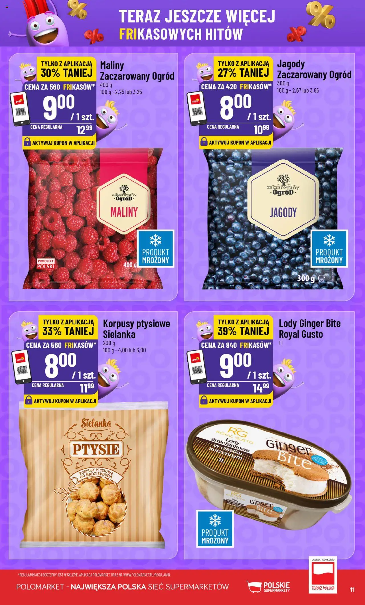 POLOmarket Gazetka - Frikasowe hity od 28.05.2025 | Strona: 11 | Produkty: Jagody, Maliny, Lody