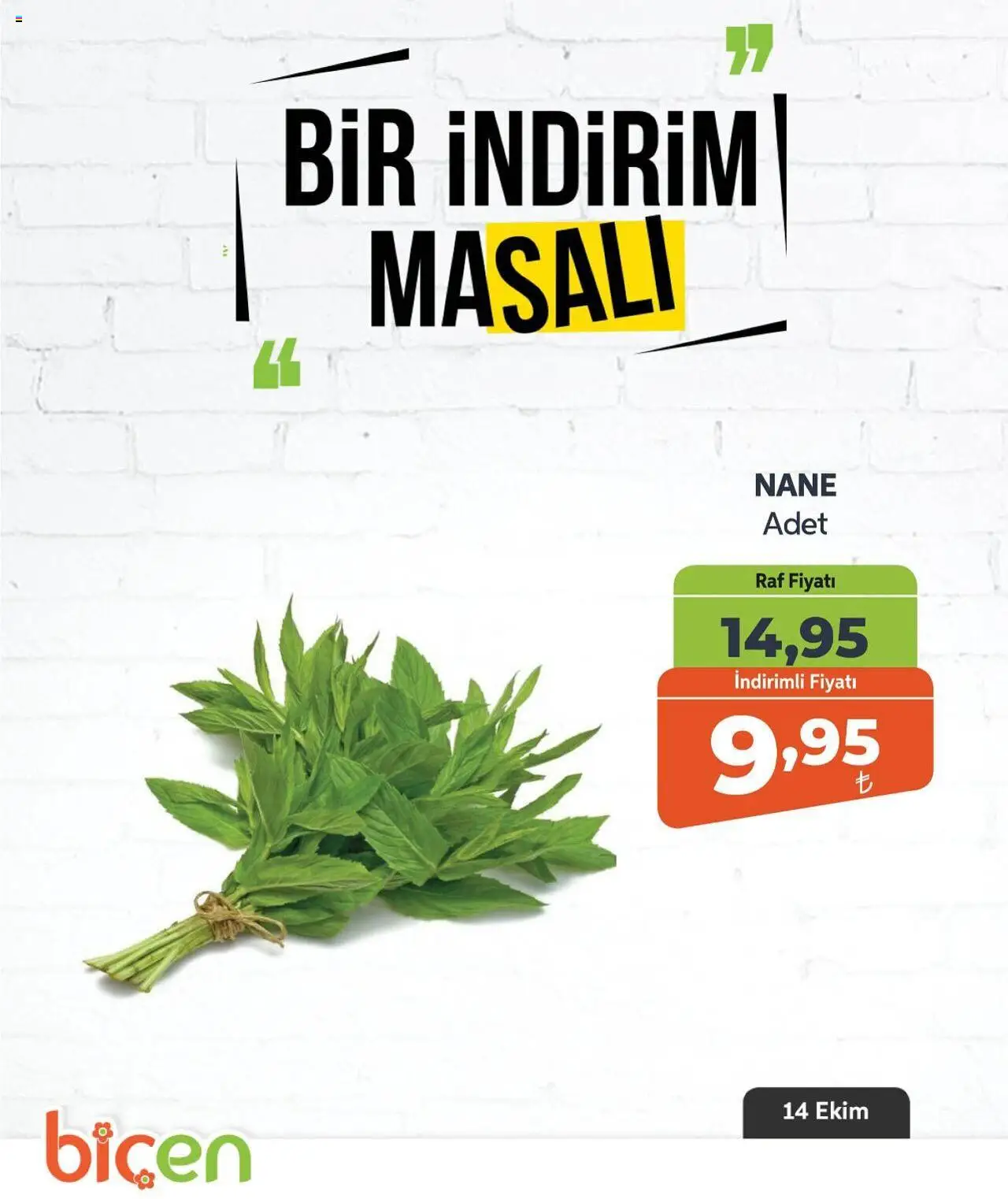 Biçen Market Sebze ve meyve - 14.10.2025 tarihinden itibaren geçerlidir | Sayfa: 11 | Ürünler: Raf, Nane