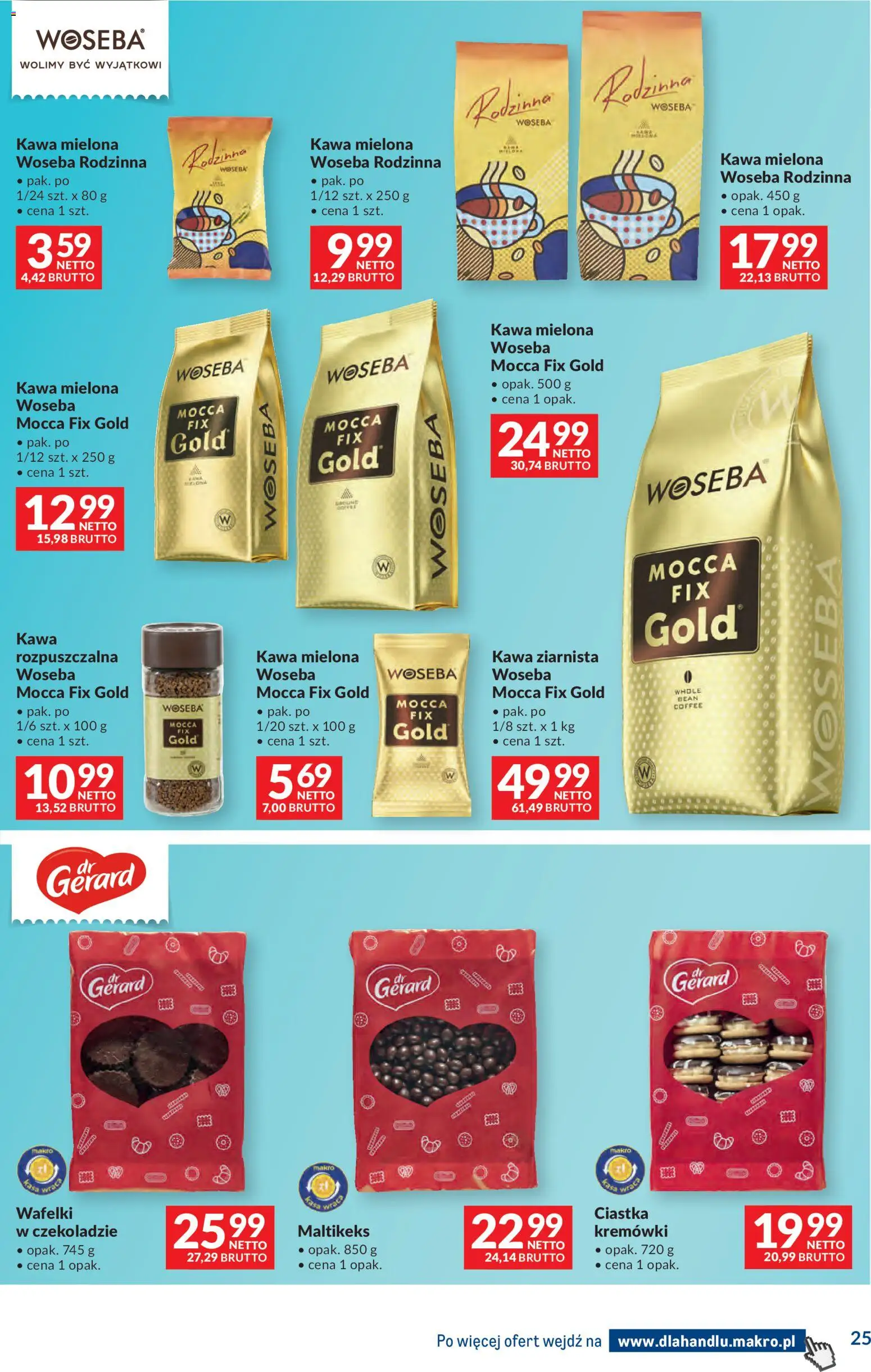 Makro gazetka - Dystrybucja do sklepów od 14.04.2026 | Strona: 25 | Produkty: Kawa ziarnista, Kawa rozpuszczalna, Wafelki, Ciastka