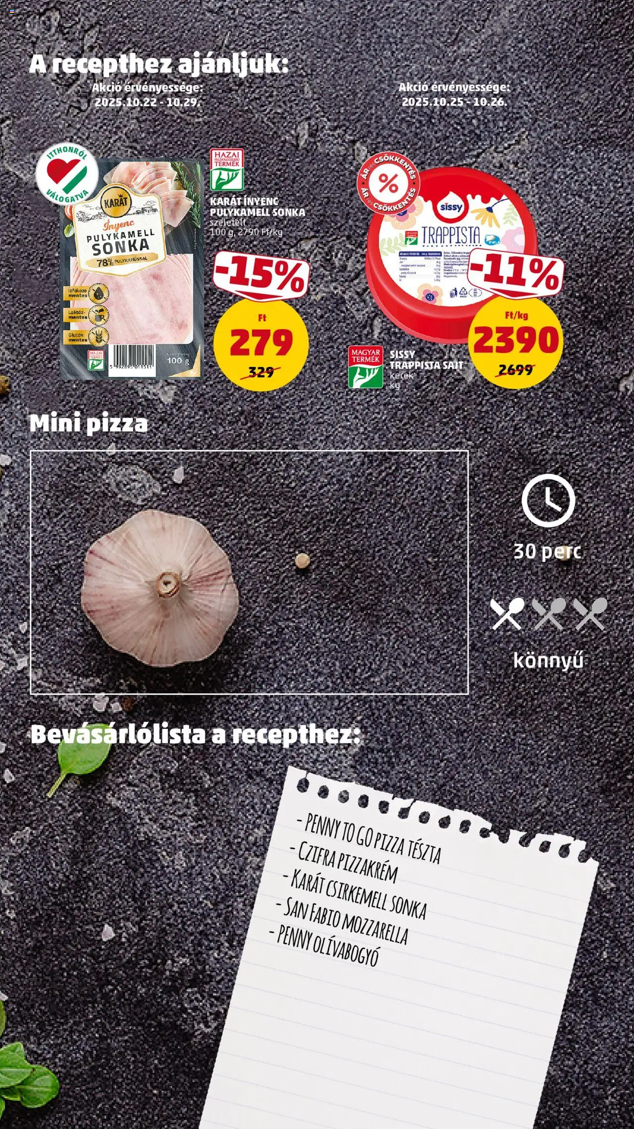 PENNY akciós ujság - amely érvényes a következő dátumtól: 22.10.2025 | Oldal: 13 | Termékek: Sonka, Pizza, Tészta, Olívabogyó