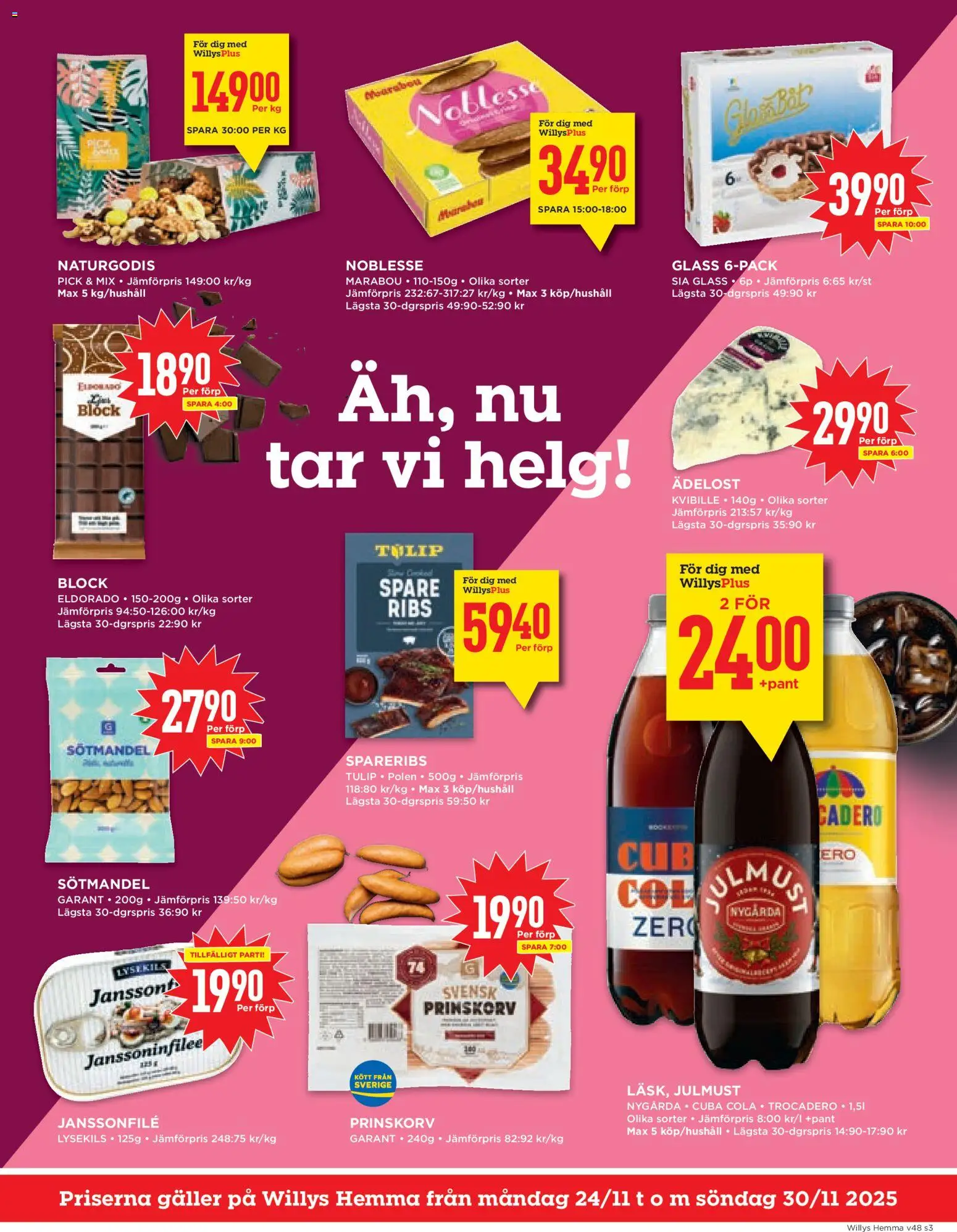 Willys reklamblad aktuell från 24.11.2025 | Sida: 3 | Produkter: Prinskorv, Galler, Glass