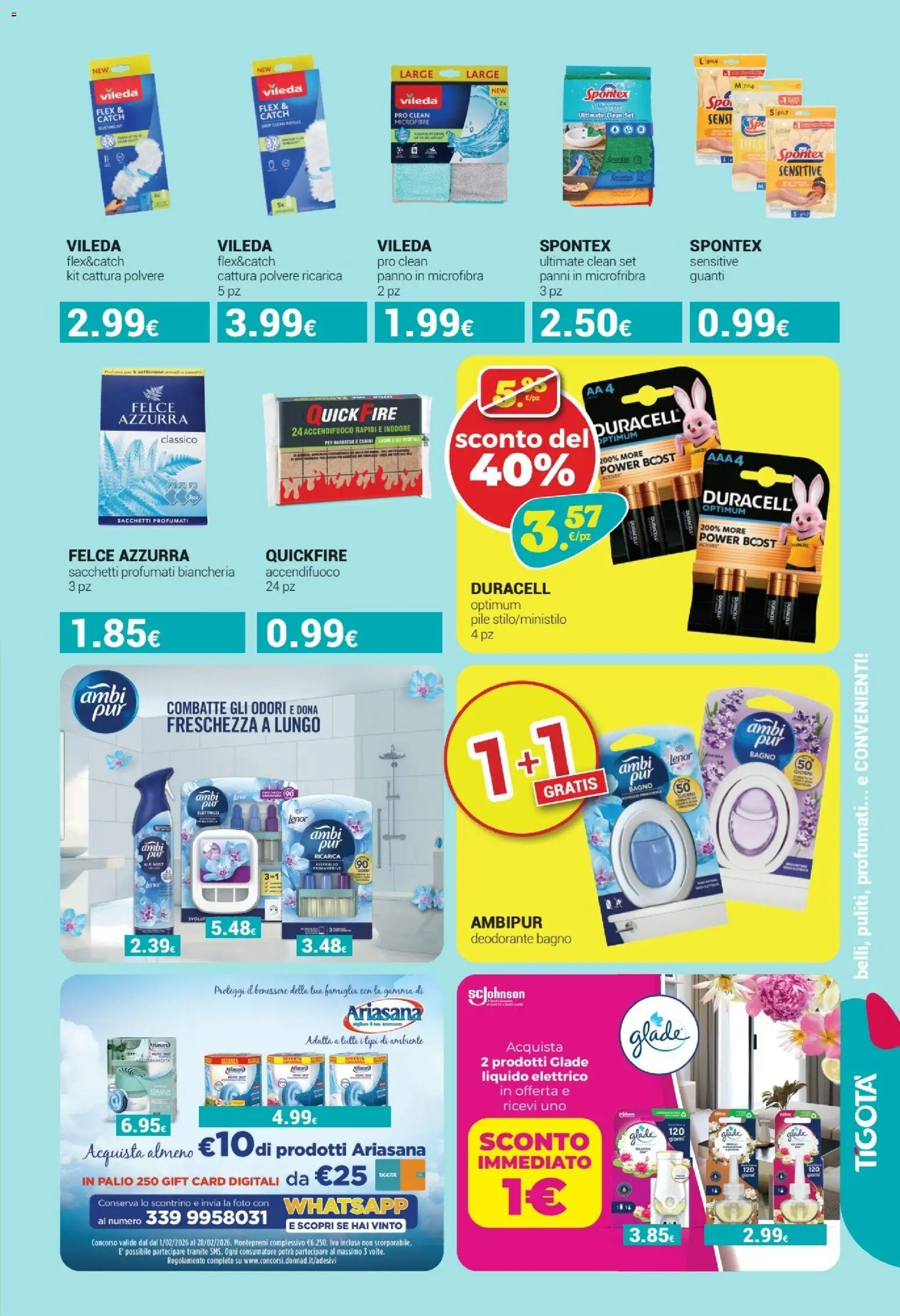 Volantino Tigotà del 01.02.2026 | Pagina: 17 | Prodotti: Deodorante, Barbecue, Guanti, Bagno