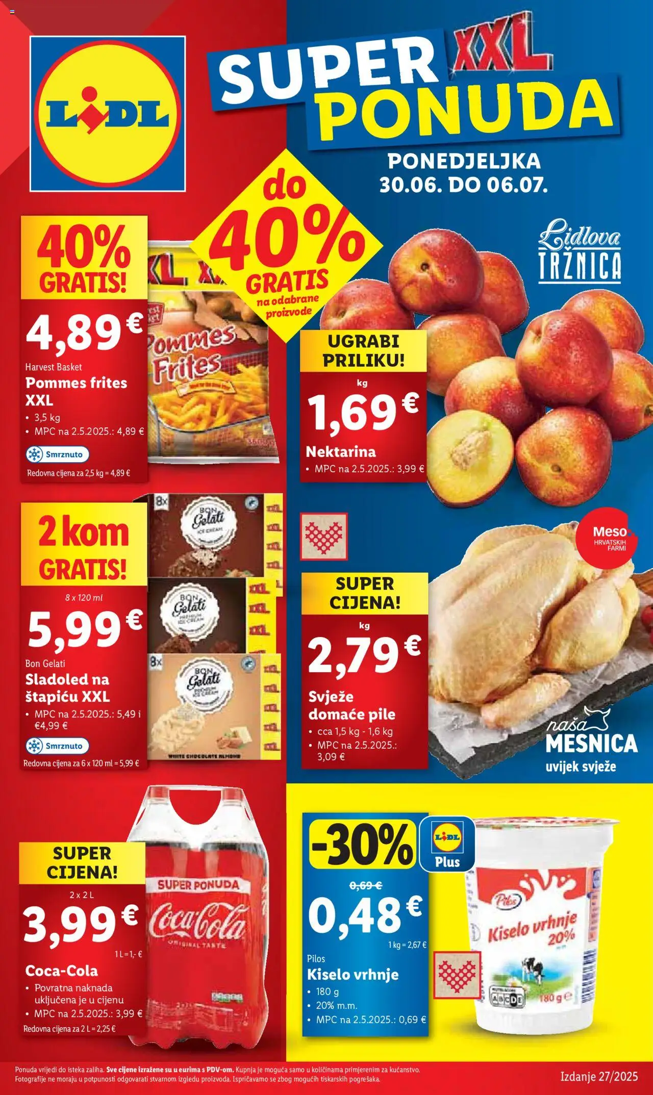 Lidl katalog | vrijedi od 30.06.2025 | Stranica: 1 | Proizvodi: Meso, Kiselo vrhnje, Sladoled, Nektarina