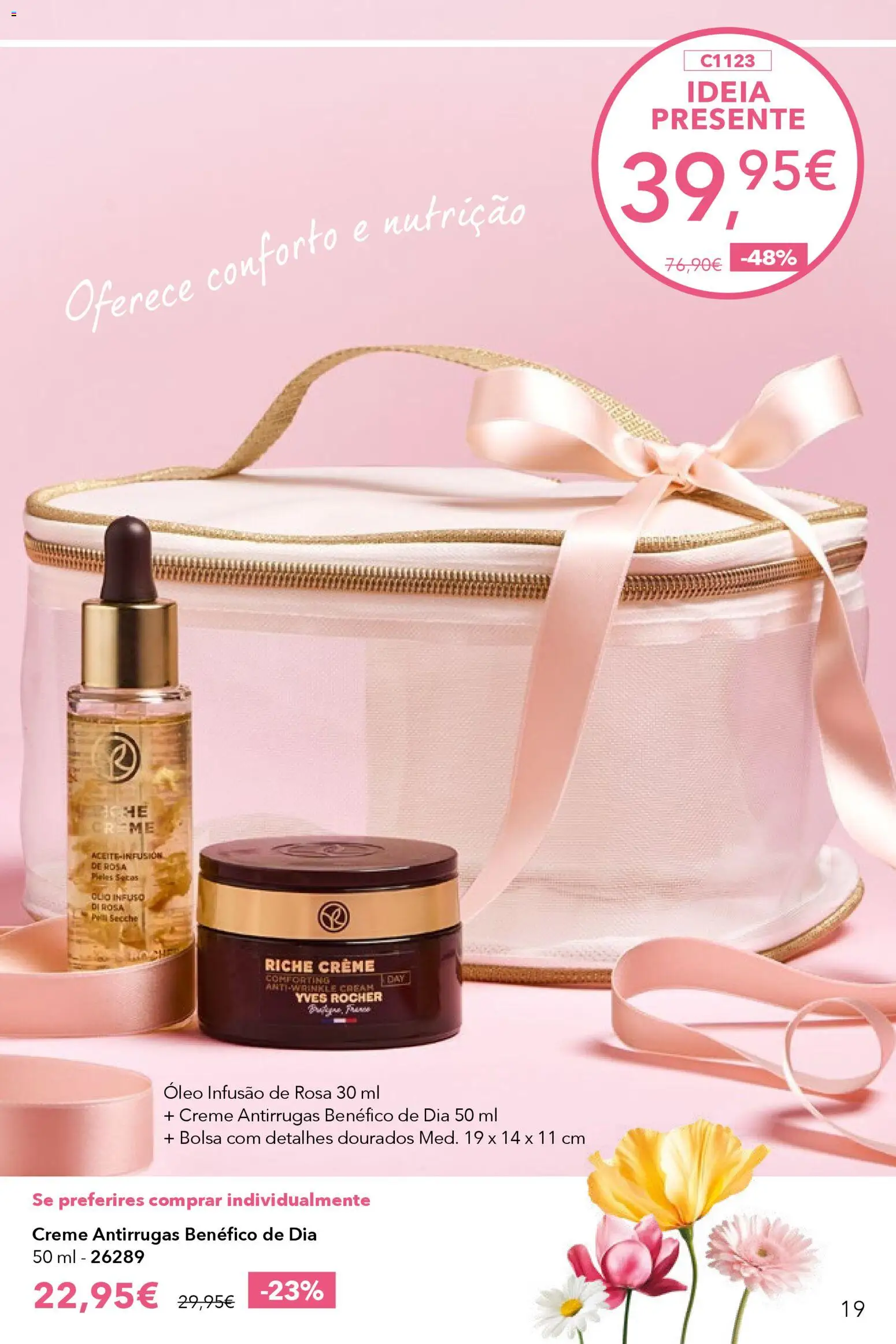 Yves Rocher catálogo 6 │ válido de 17.04.2026 | Página: 19 | Produtos: Bolsa, Óleo, Creme