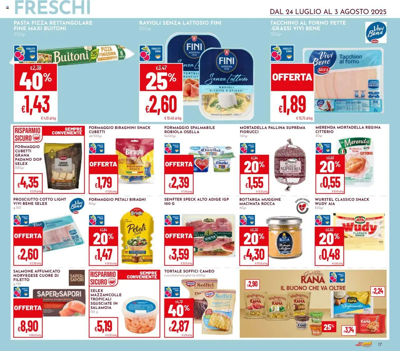 Volantino Pan del 24.07.2025 | Pagina: 17 | Prodotti: Formaggio, Pasta, Wurstel, Forno