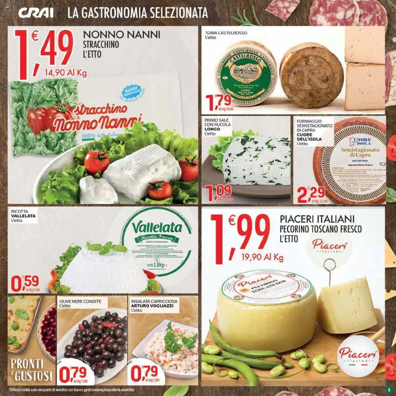 Volantino CRAI del 02.10.2025 | Pagina: 5 | Prodotti: Insalata, Stracchino, Ricotta, Pecorino