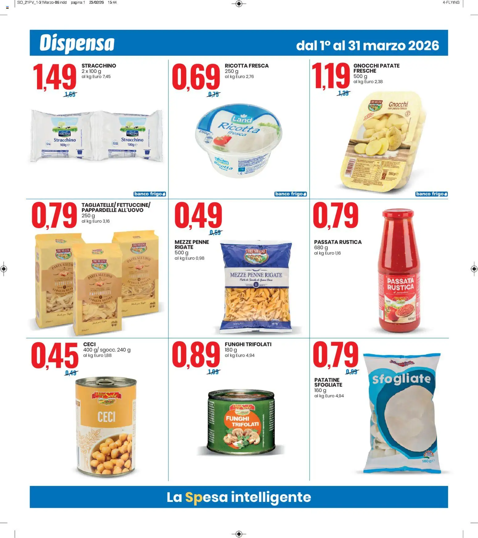 Volantino Eurospin del 01.03.2026 | Pagina: 6 | Prodotti: Patate, Funghi, Gnocchi, Penne