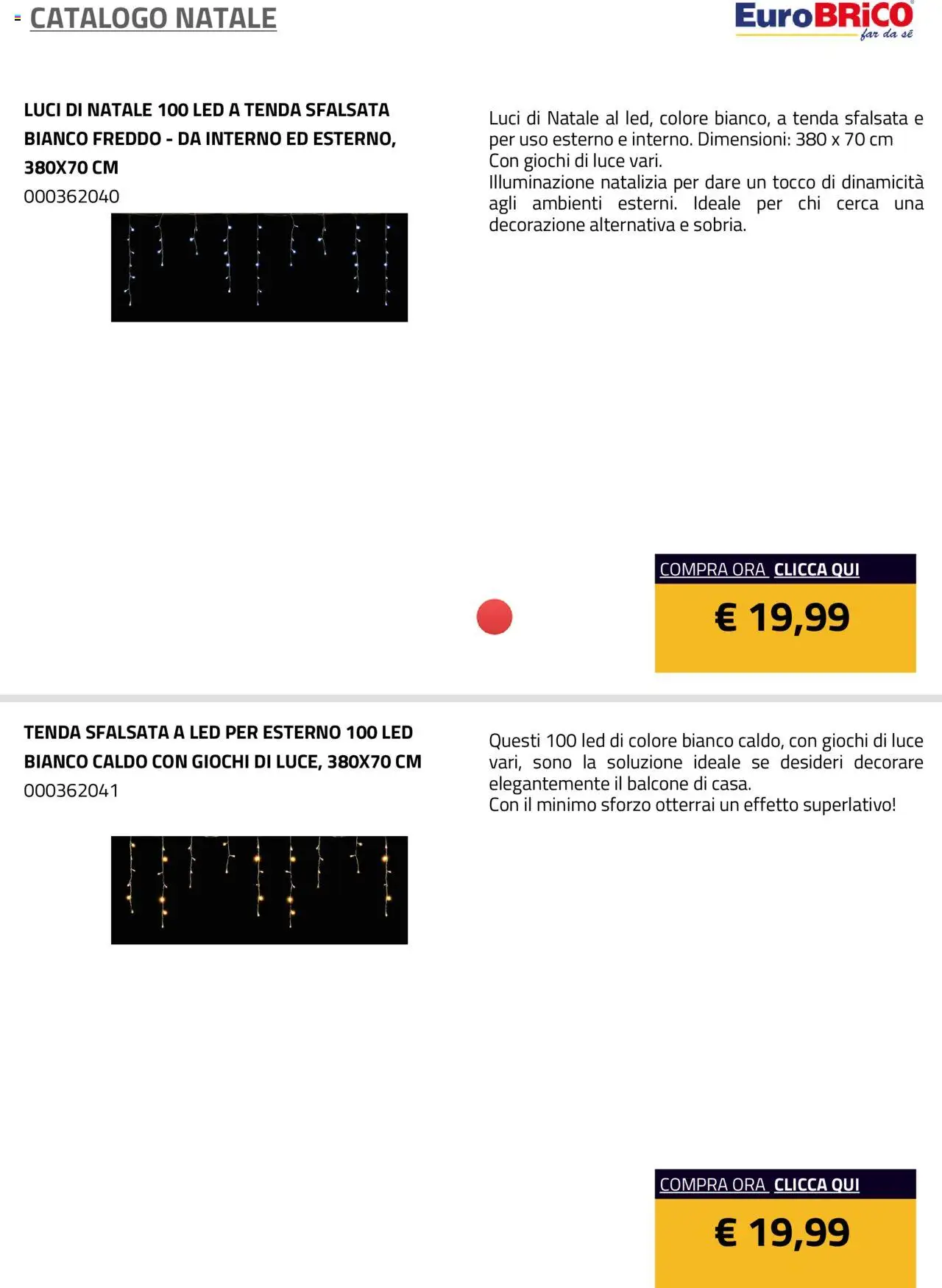 Volantino Eurobrico del 23.07.2025 | Pagina: 21 | Prodotti: Tenda