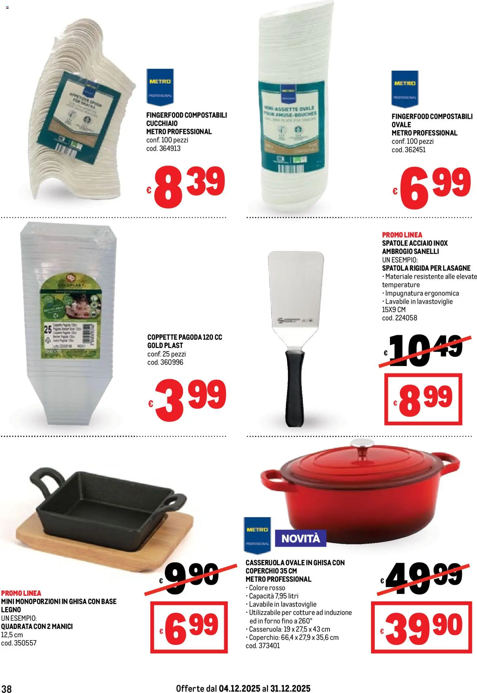Volantino Metro del 04.12.2025 | Pagina: 38 | Prodotti: Lavastoviglie, Spatola, Forno, Casseruola