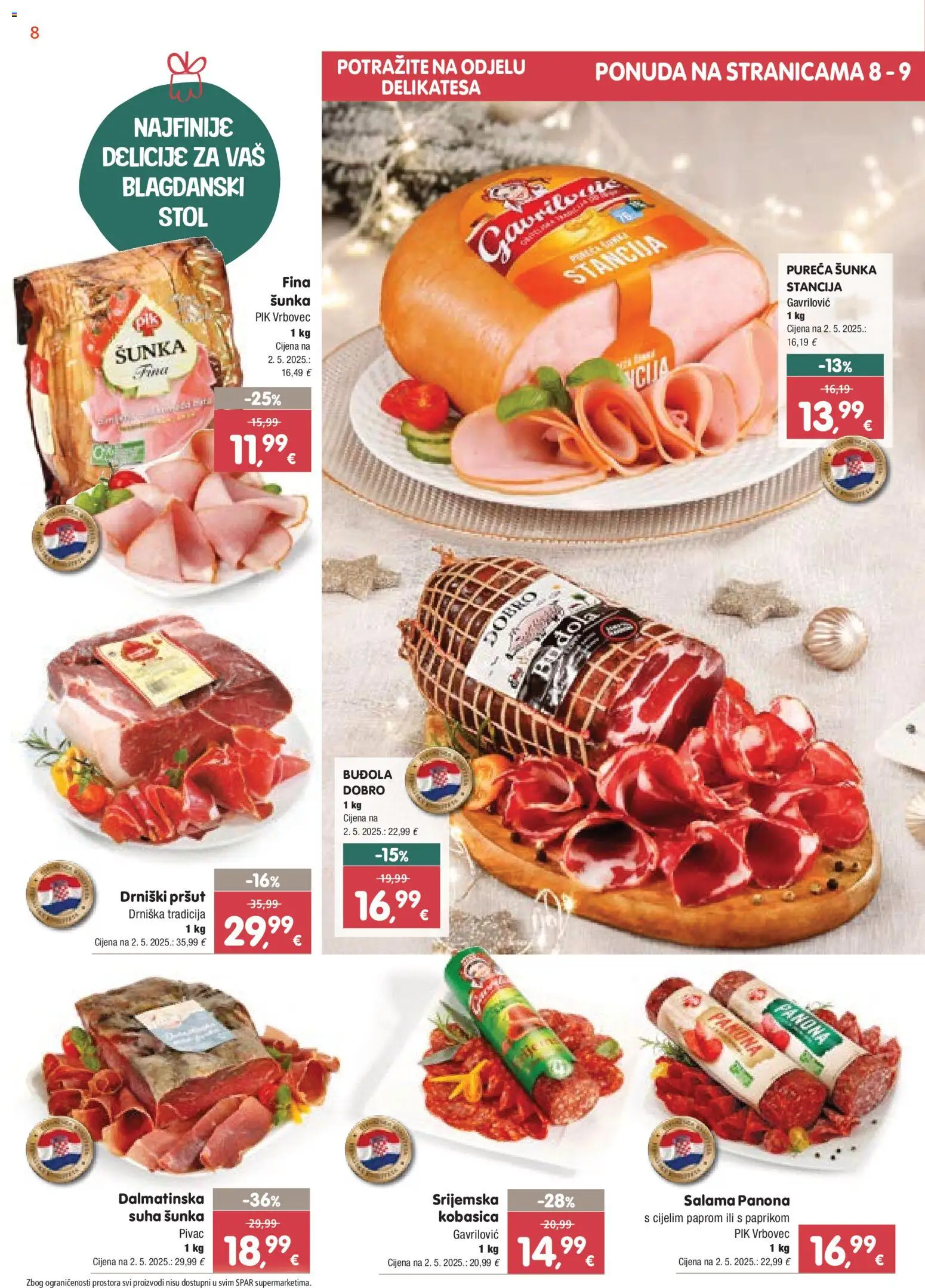 Spar katalog | vrijedi od 26.11.2025 | Stranica: 8 | Proizvodi: Šunka, Pršut, Buđola, Kobasica