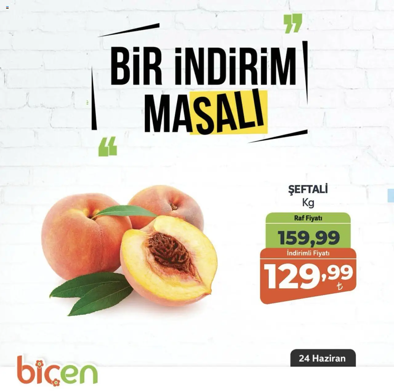 Biçen Market  Bir İndirim MaSali - 24.06.2025 tarihinden itibaren geçerlidir | Sayfa: 5 | Ürünler: Raf, Şeftali