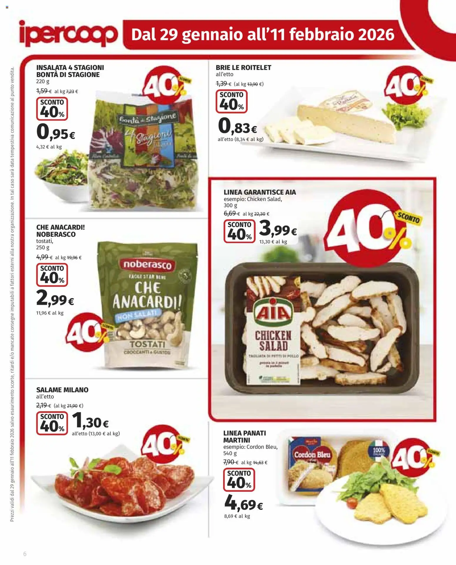 Volantino Ipercoop del 29.01.2026 | Pagina: 6 | Prodotti: Salame, Insalata, Anacardi, Data