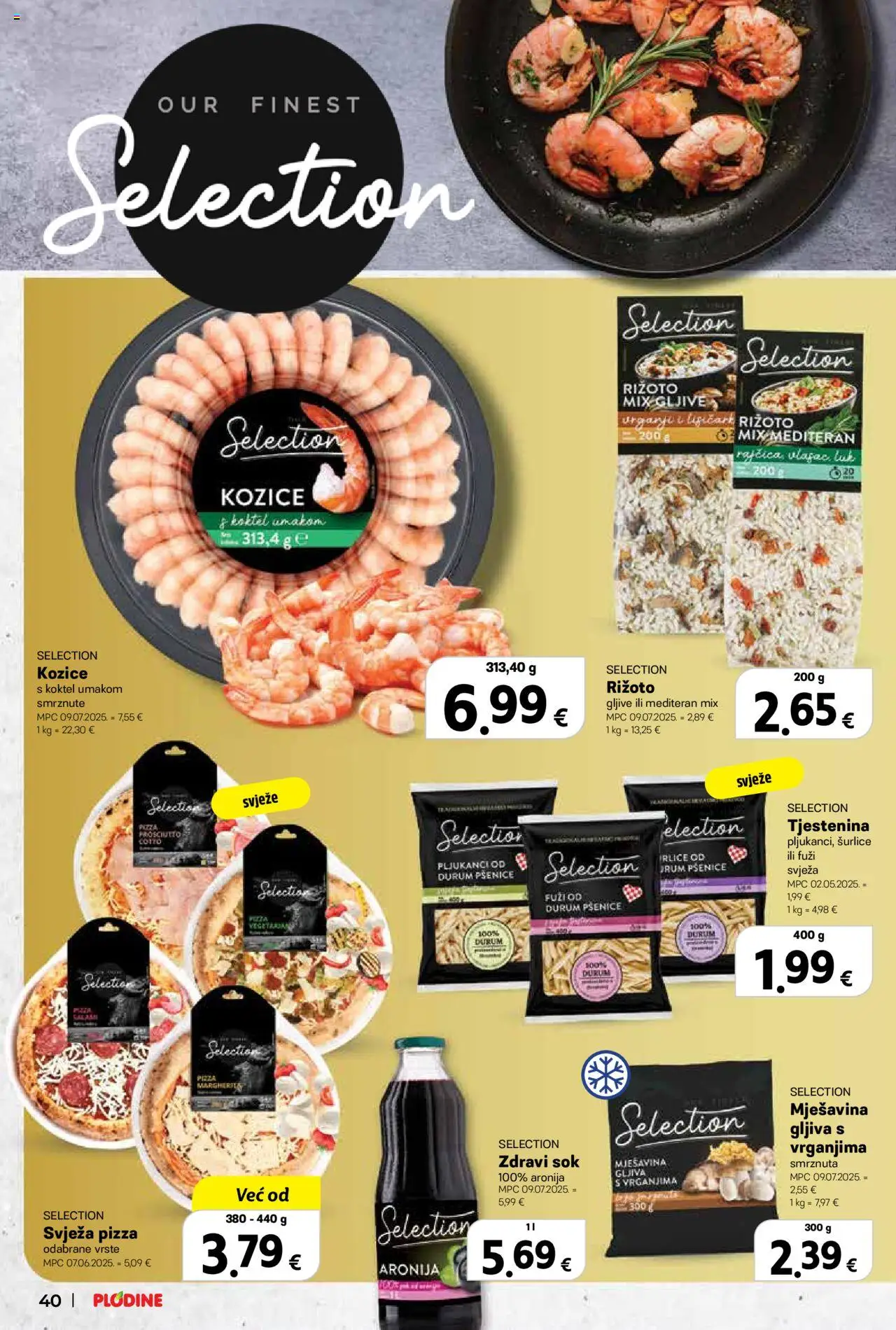 Plodine katalog | vrijedi od 22.10.2025 | Stranica: 40 | Proizvodi: Rižoto, Sok, Tjestenina, Kozice