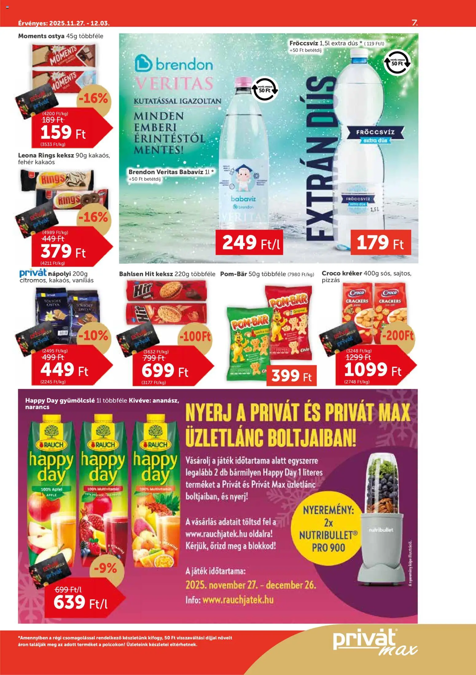 PRIVÁT akciós ujság - amely érvényes a következő dátumtól: 27.11.2025 | Oldal: 7 | Termékek: Gyümölcslé, Játék, Kréker, Nápolyi