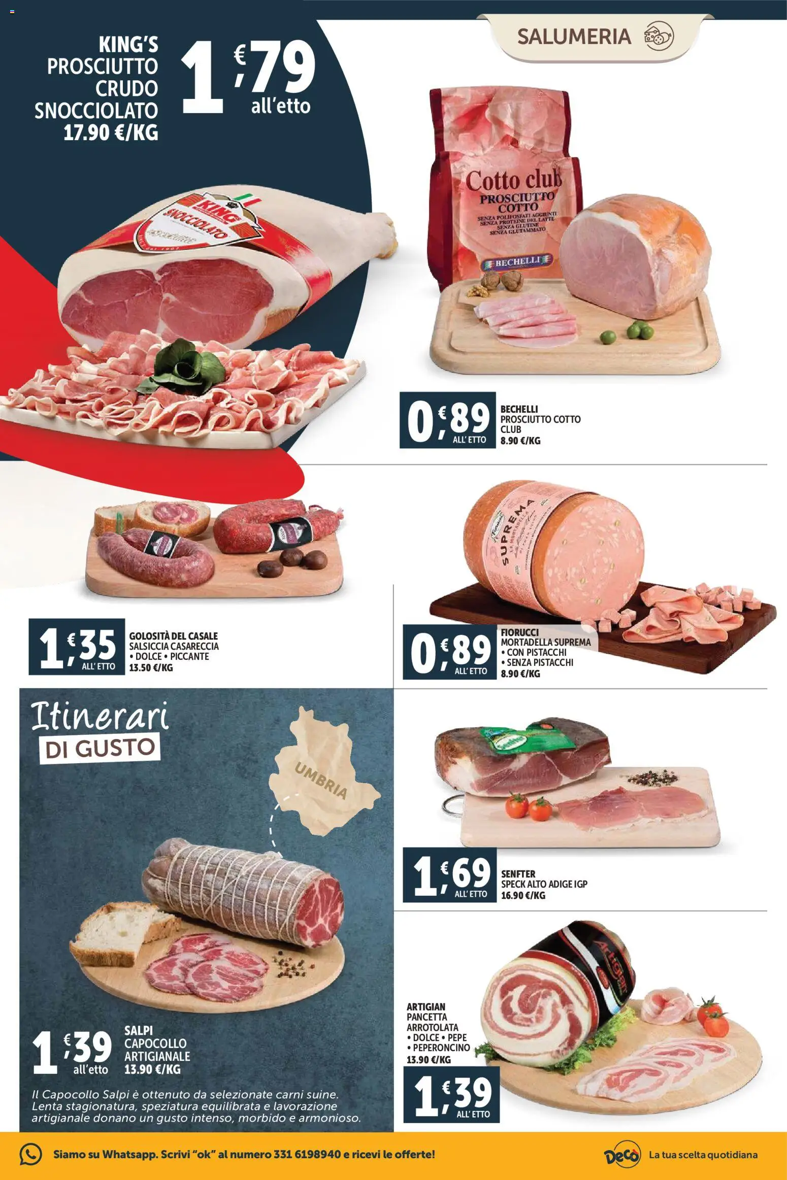Volantino Decò del 20.01.2026 | Pagina: 3 | Prodotti: Speck, Prosciutto Cotto, Salsiccia, Pistacchi