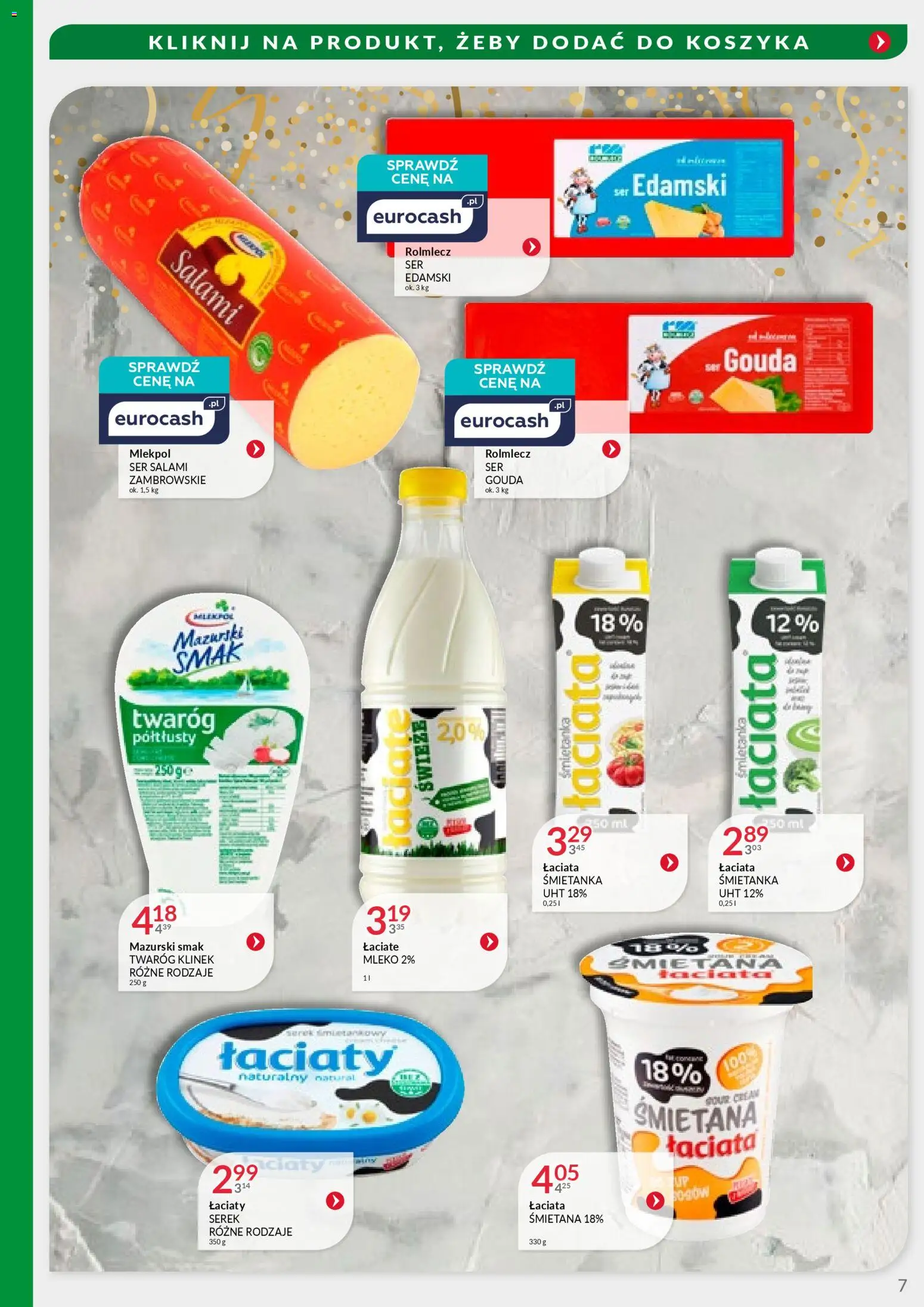 Eurocash Gazetka - Handlowa MR Południowy-Wschód od 22.12.2025 | Strona: 7 | Produkty: Twaróg półtłusty, Mleko, Ser, Salami