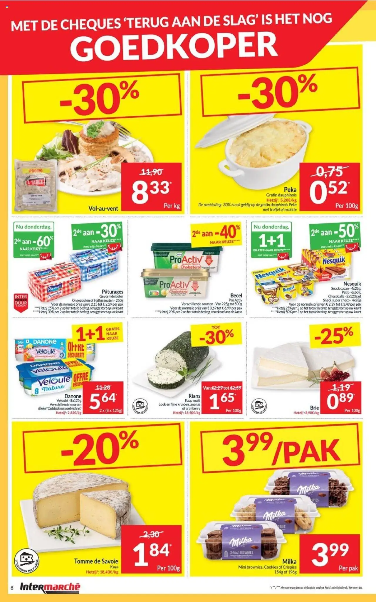  | Pagina: 8 | Producten: Ananas, Brie, Brownies, Boter