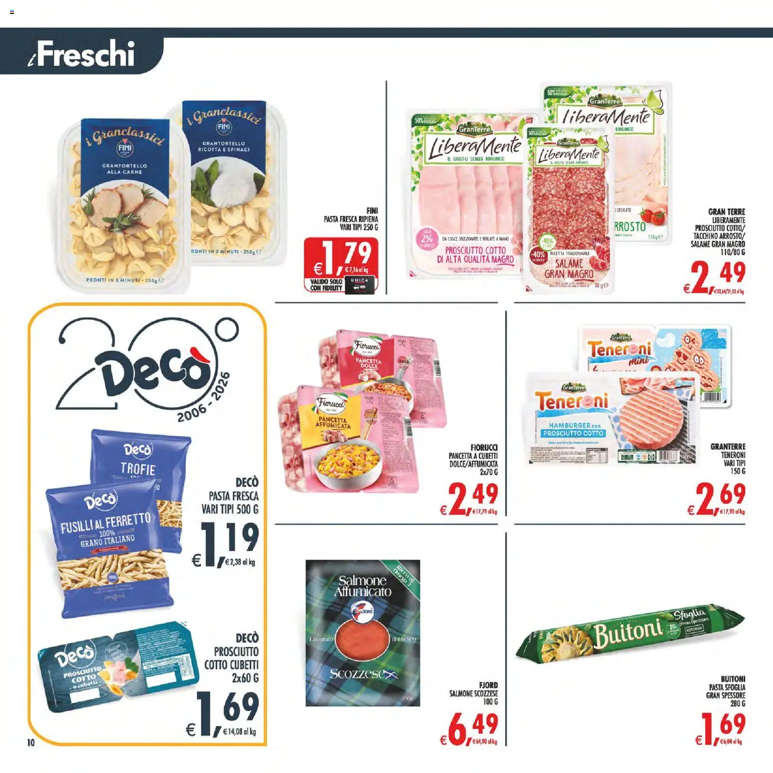 Volantino Decò del 17.03.2026 | Pagina: 10 | Prodotti: Salmone affumicato, Salmone, Prosciutto, Spinaci