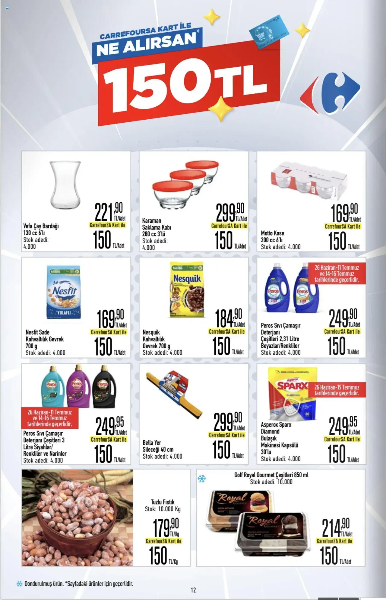 CarrefourSA Katalog - 26.06.2025 tarihinden itibaren geçerlidir | Sayfa: 12 | Ürünler: Fıstık, Kaşe, Çay, Çay bardağı