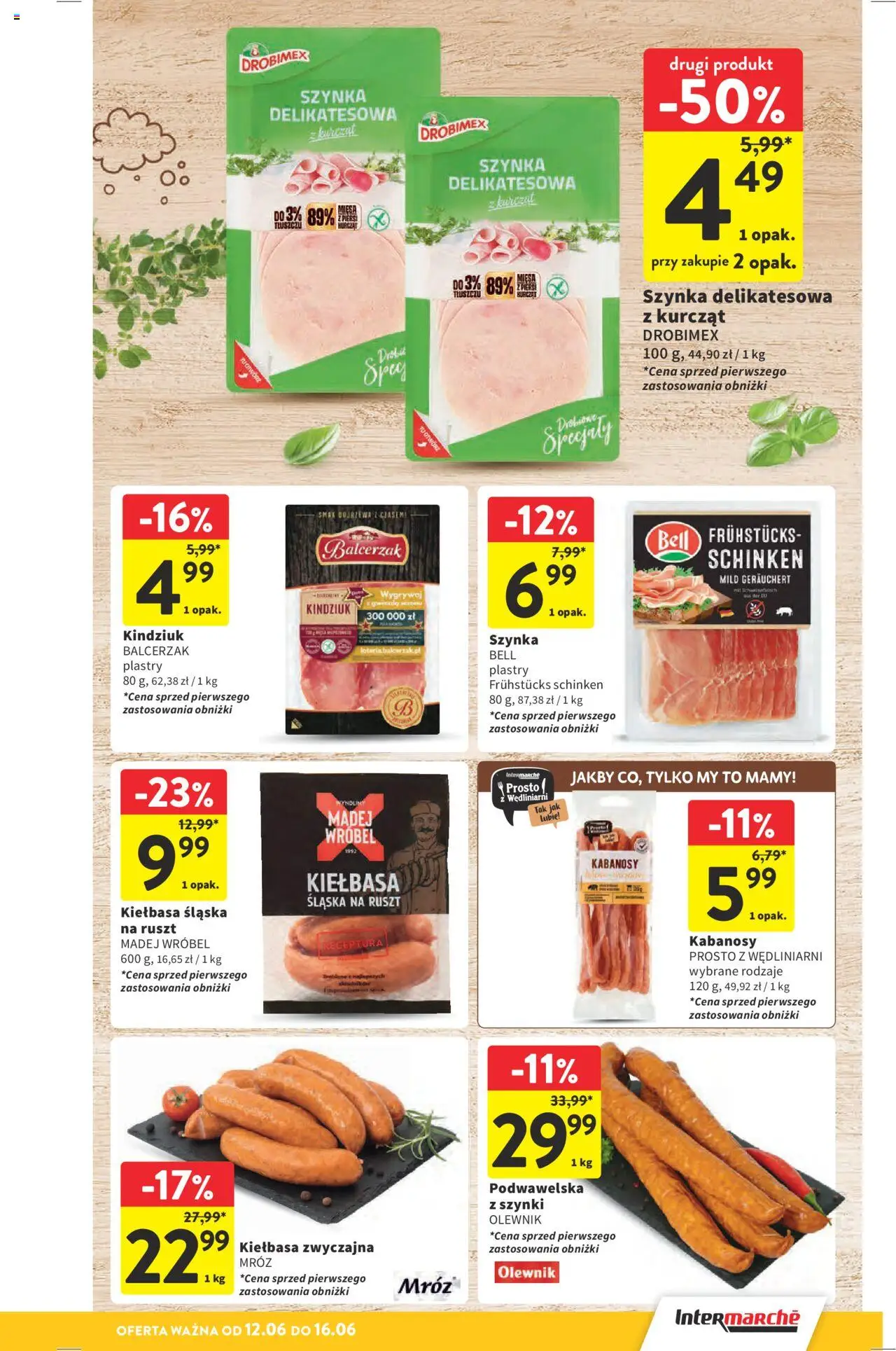 Intermarche Gazetka od 12.06.2025 | Strona: 17 | Produkty: Szynka, Ruszt, Kiełbasa śląska, Kindziuk