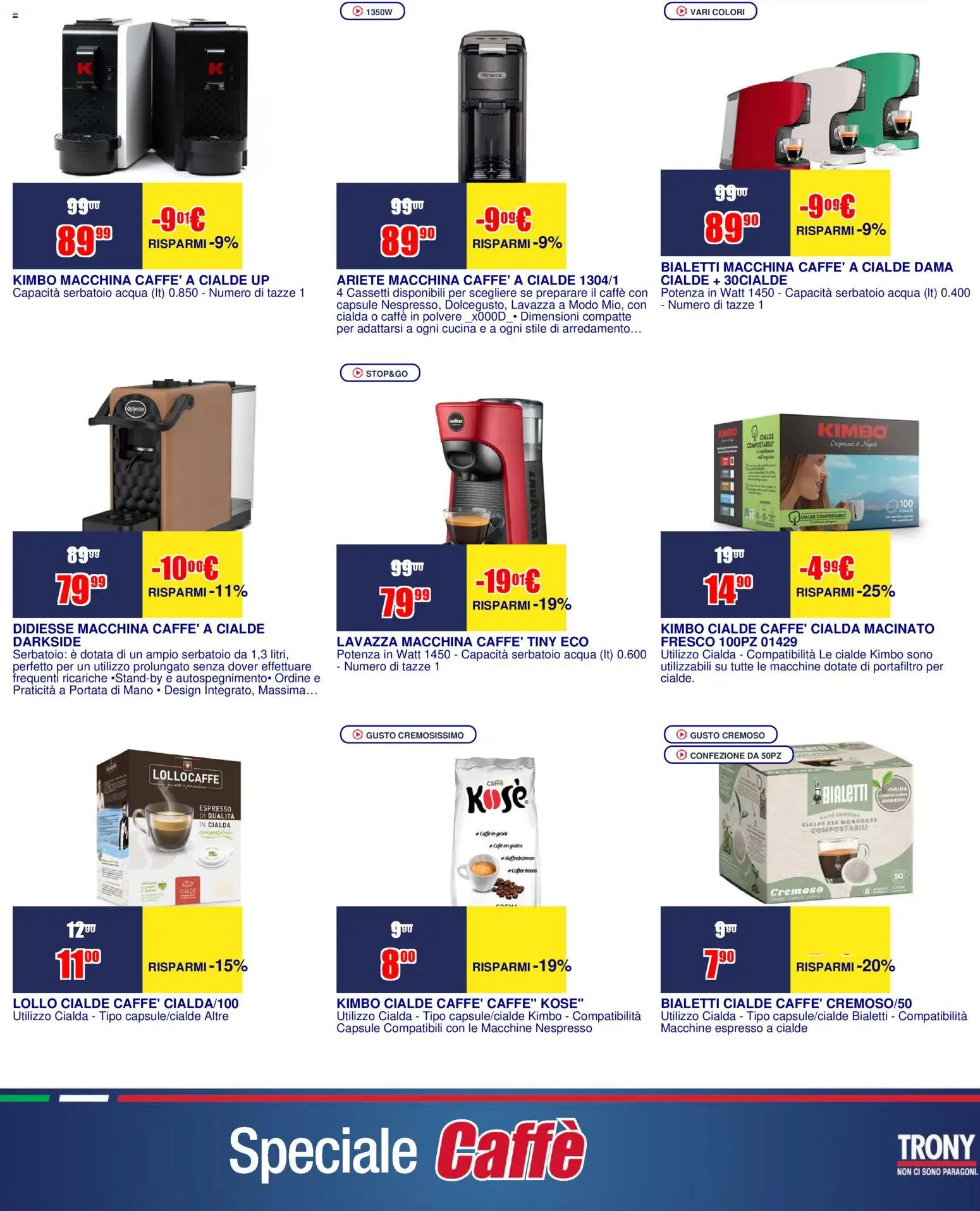 Volantino Trony del 16.04.2026 | Pagina: 7 | Prodotti: Caffè, Acqua, Lavazza, Macinato