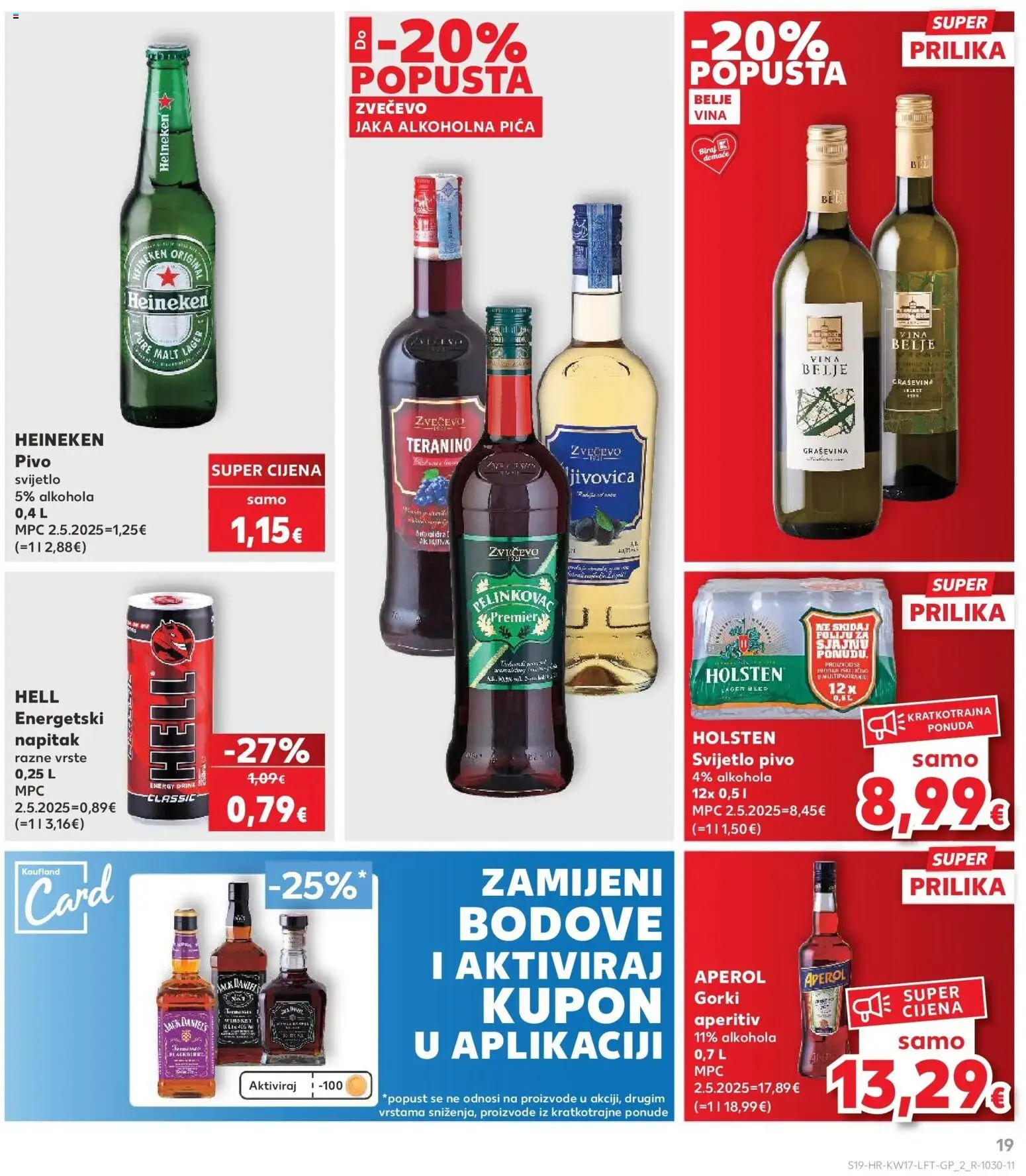 Kaufland katalog | vrijedi od 22.04.2026 | Stranica: 19 | Proizvodi: Hell, Pelinkovac, Heineken, Aperol