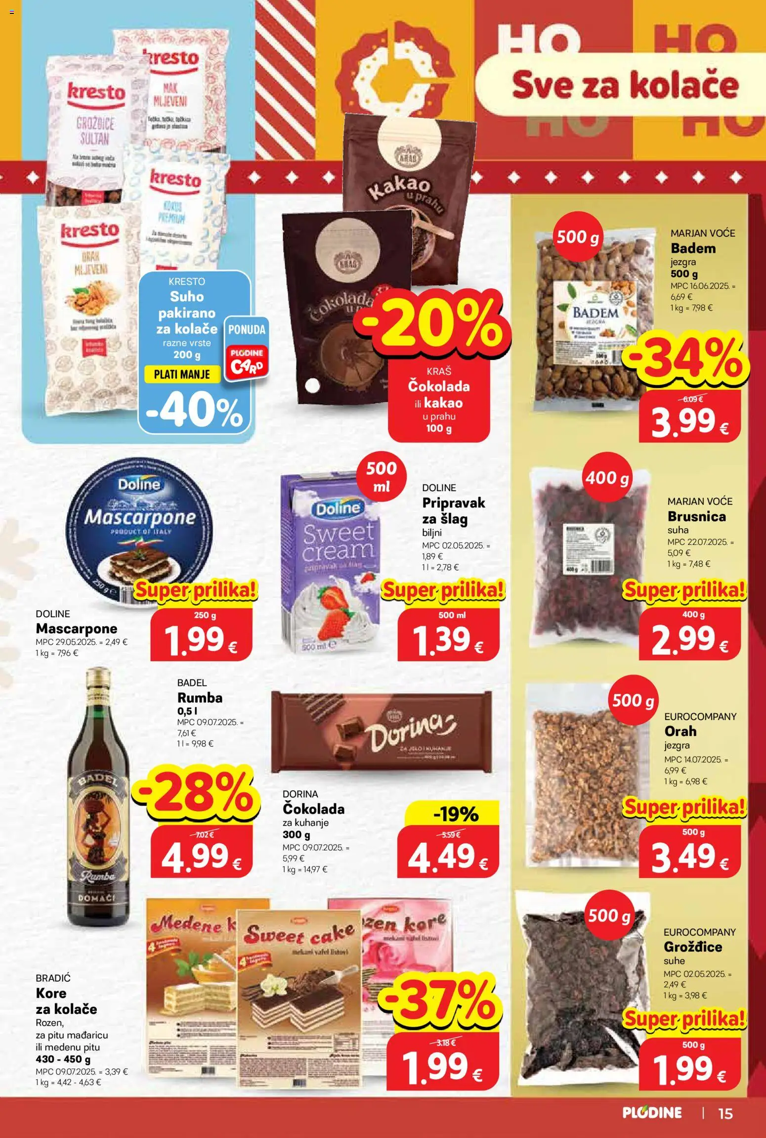 Plodine katalog | vrijedi od 12.11.2025 | Stranica: 15 | Proizvodi: Dorina, Grožđice, Badem, Brusnica