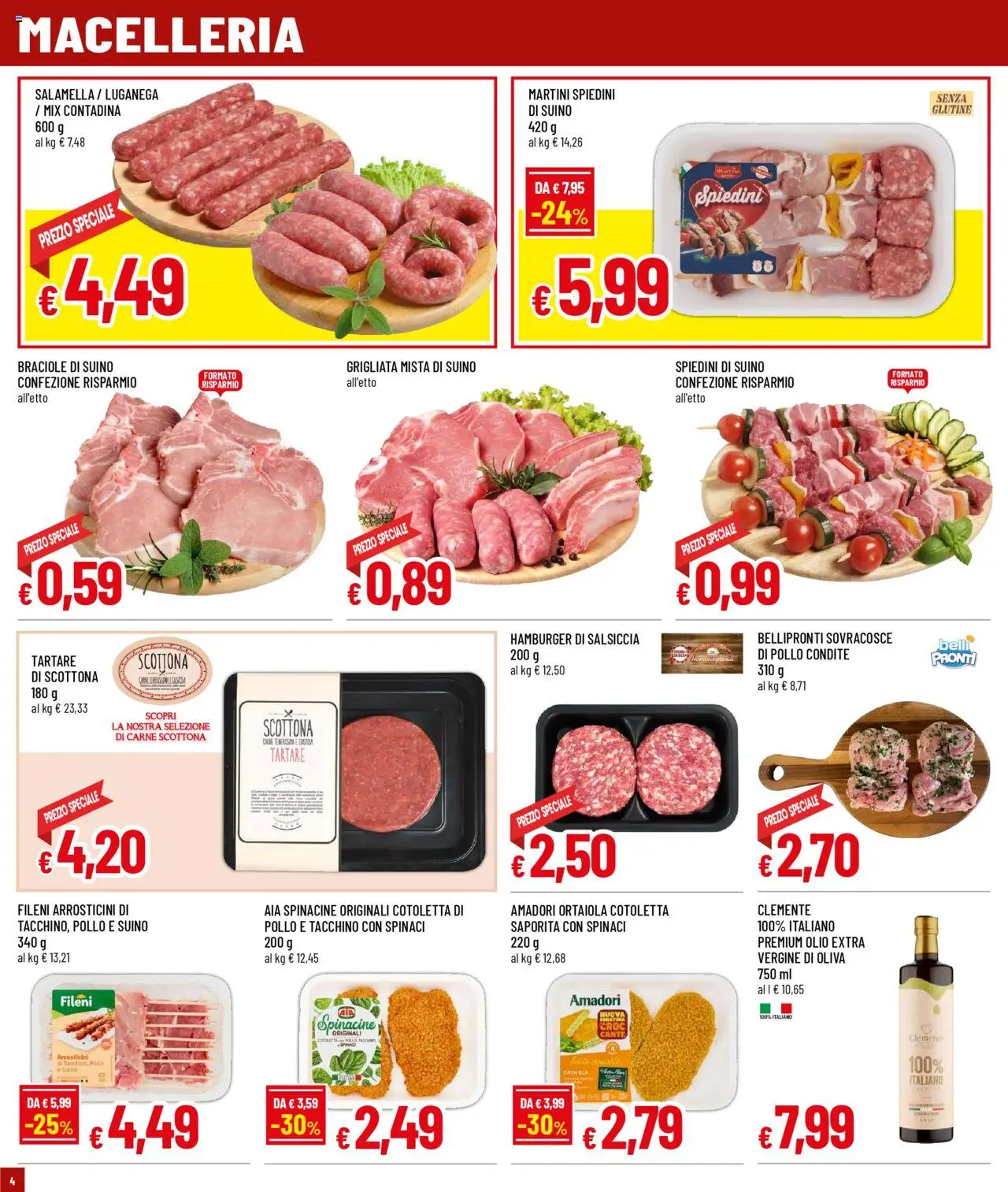 Volantino Galassia del 11.08.2025 | Pagina: 4 | Prodotti: Pollo, Tacchino, Olio, Spiedini