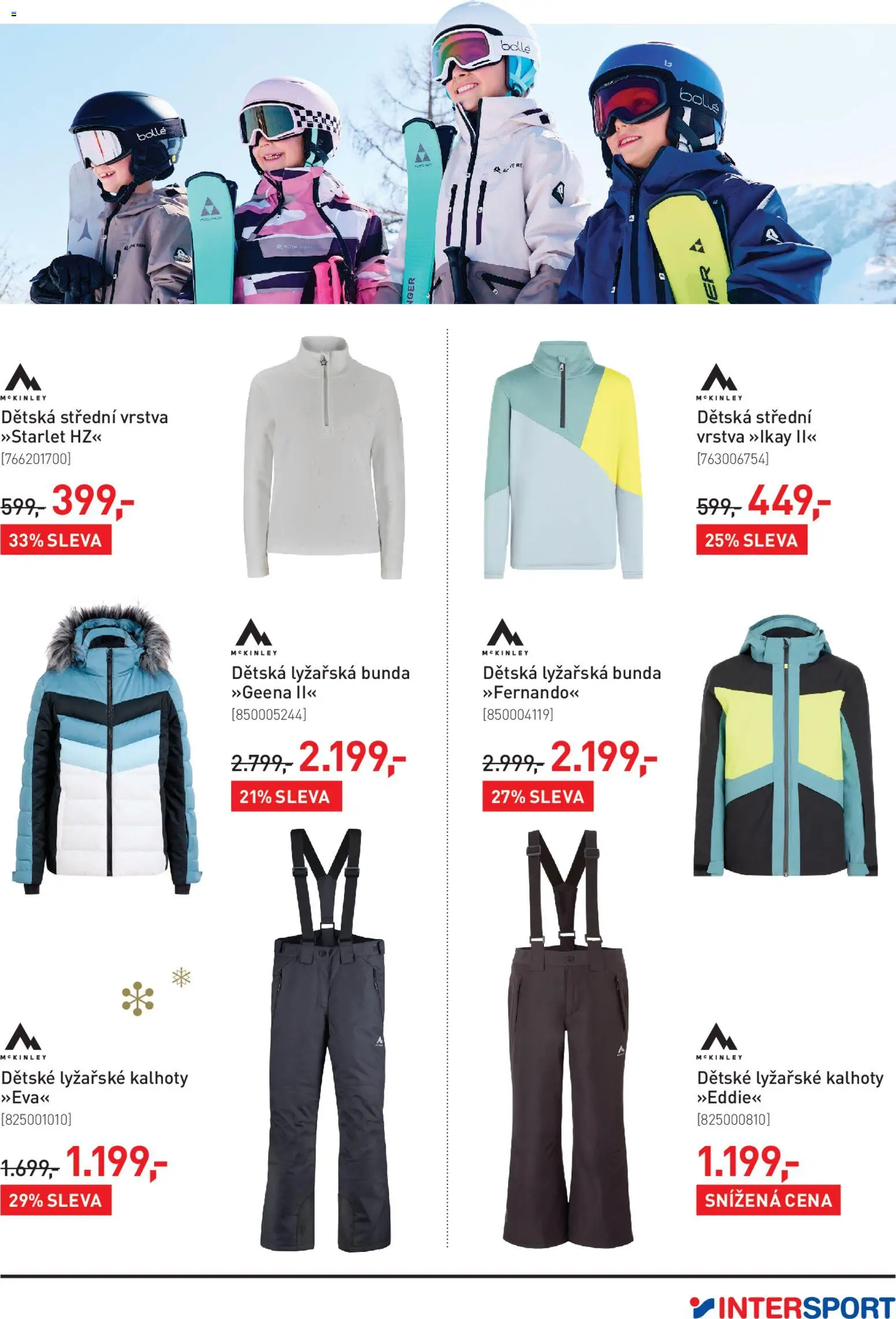 Intersport leták od 03.12.2025 | Strana: 7 | Produkty: Bunda, Kalhoty, Bunda dětská, Dětské lyžařské kalhoty