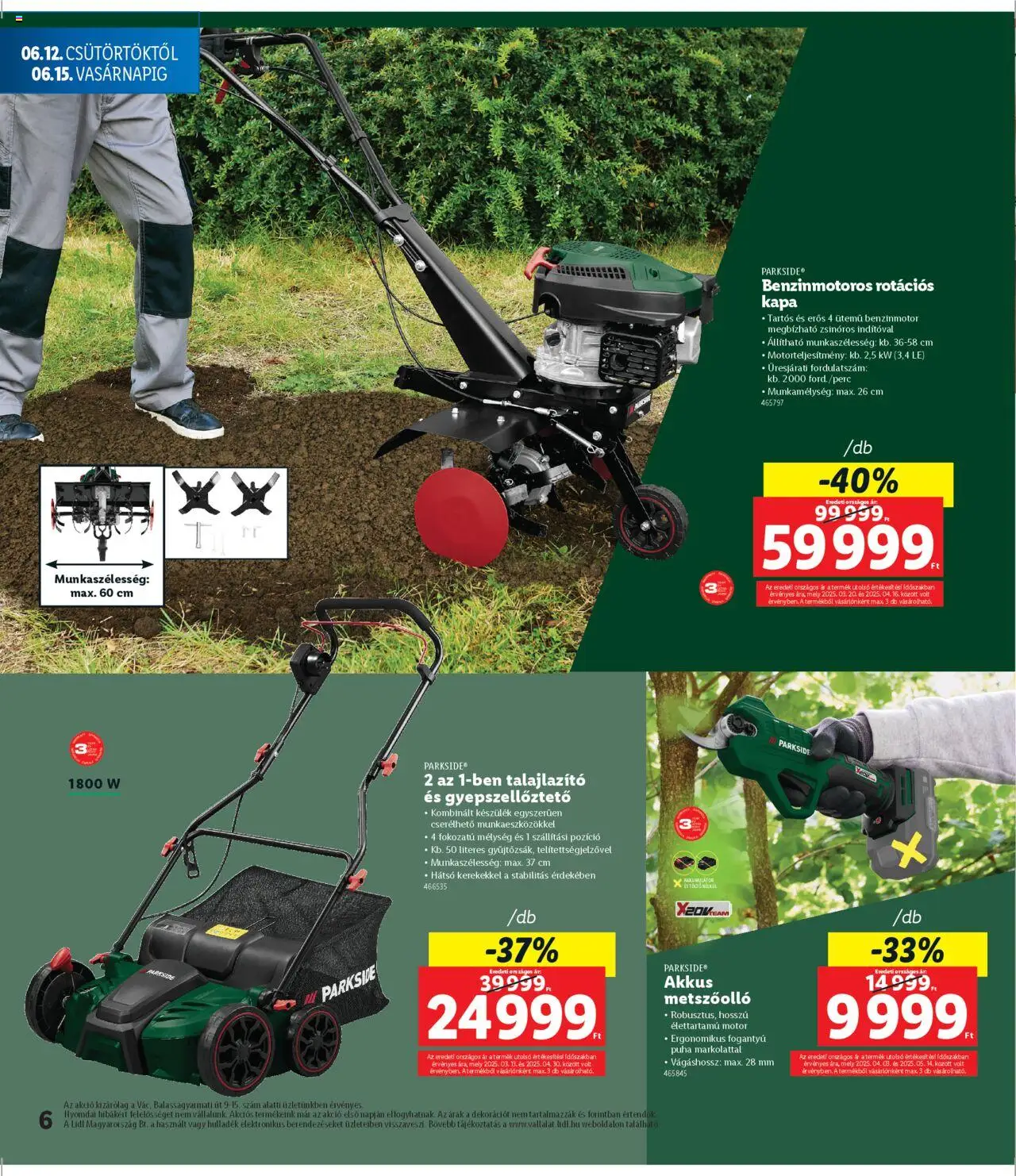 Lidl akciós ujság - amely érvényes a következő dátumtól: 12.06.2025 | Oldal: 6 | Termékek: Parkside, Talajlazító, Gyepszellőztető, Metszőolló