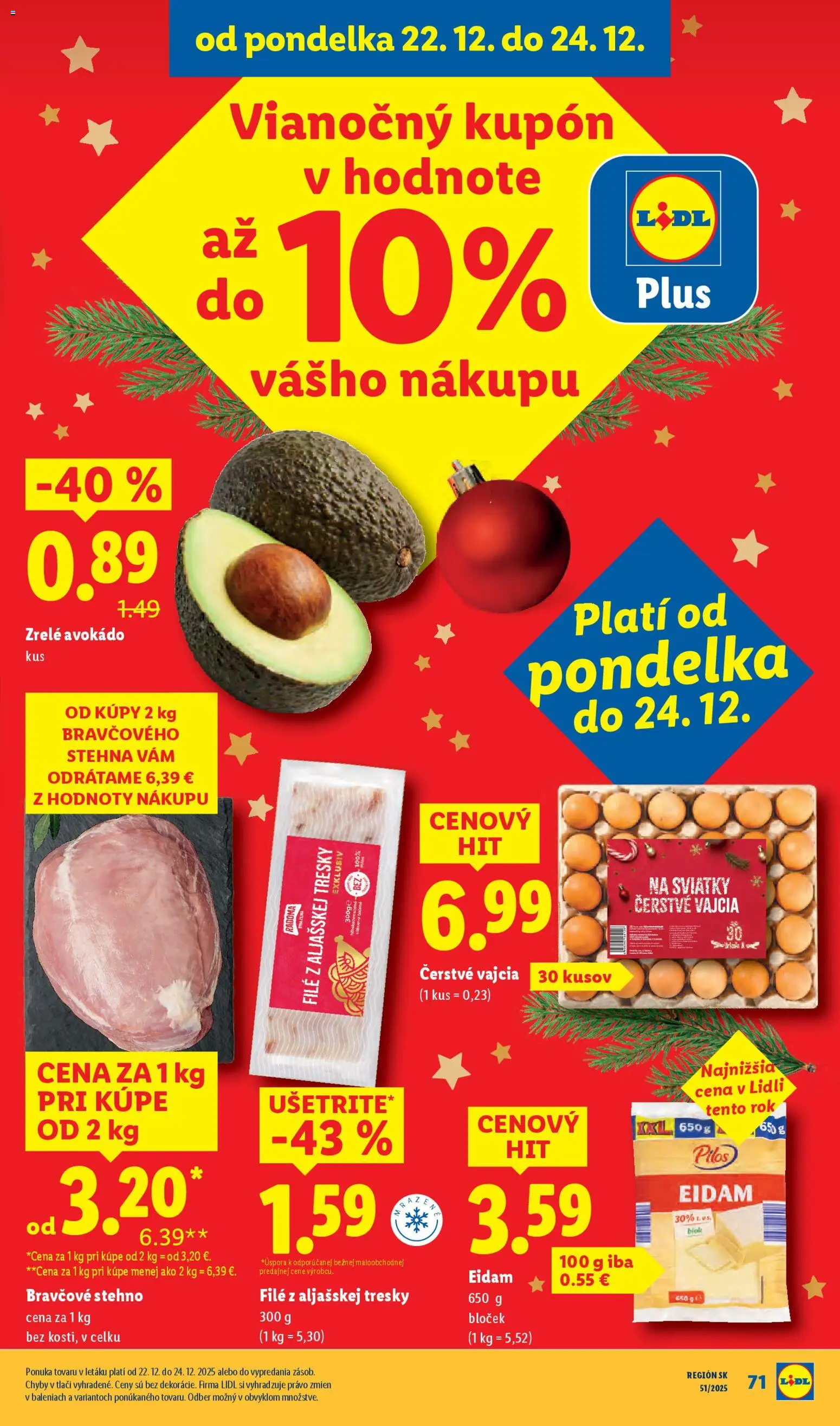 Nové Lidl akcie – leták je platný od 18.12.2025 | Strana: 37 | Produkty: Vajcia, Eidam, Bravčové stehno, Avokádo