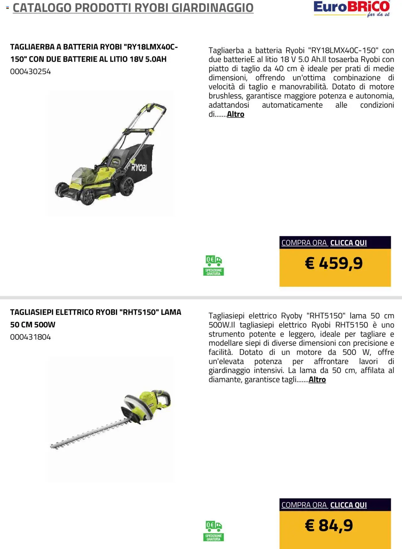 Volantino Eurobrico del 23.07.2025 | Pagina: 57 | Prodotti: Tagliasiepi, Piatto, Batteria, Batterie