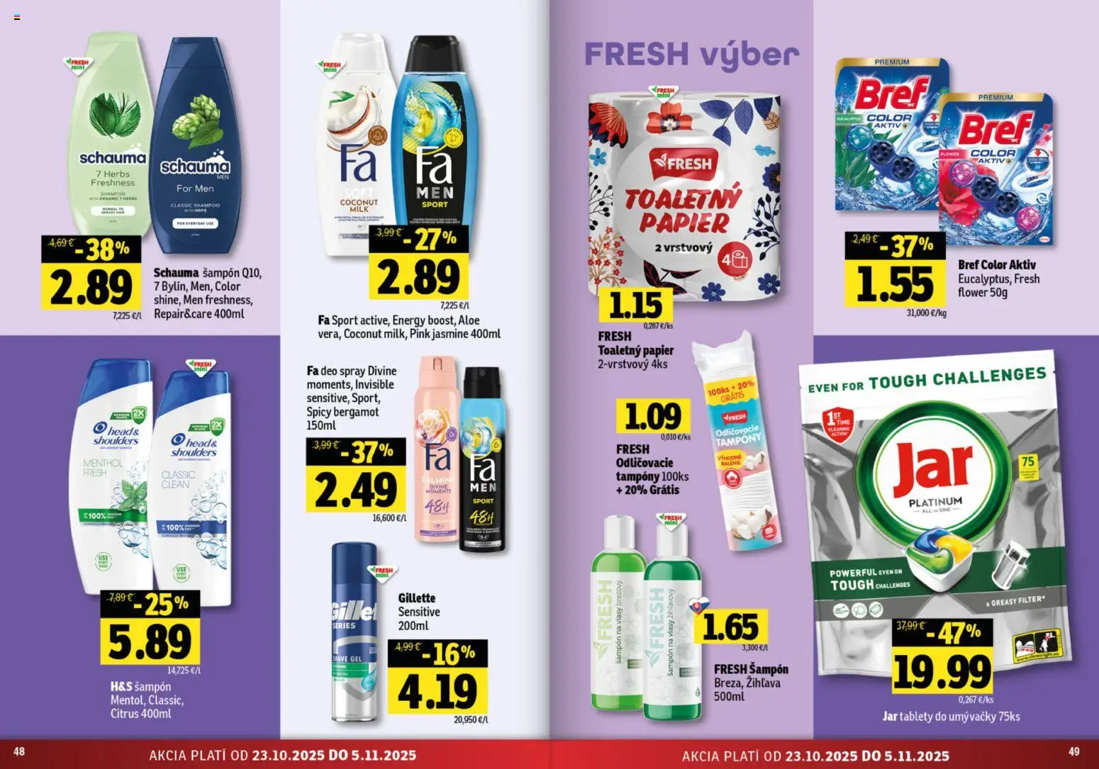 Nové Fresh akcie – leták je platný od 23.10.2025 | Strana: 25 | Produkty: Šampón, Toaletný papier, Jar