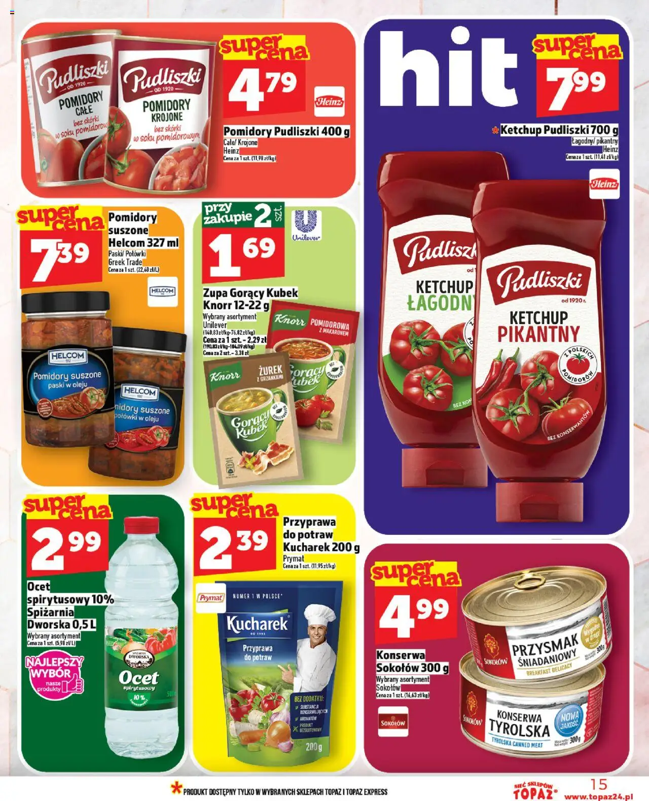 Topaz Gazetka od 23.10.2025 | Strona: 15 | Produkty: Ketchup pudliszki, Gorący kubek, Zurek, Pomidory